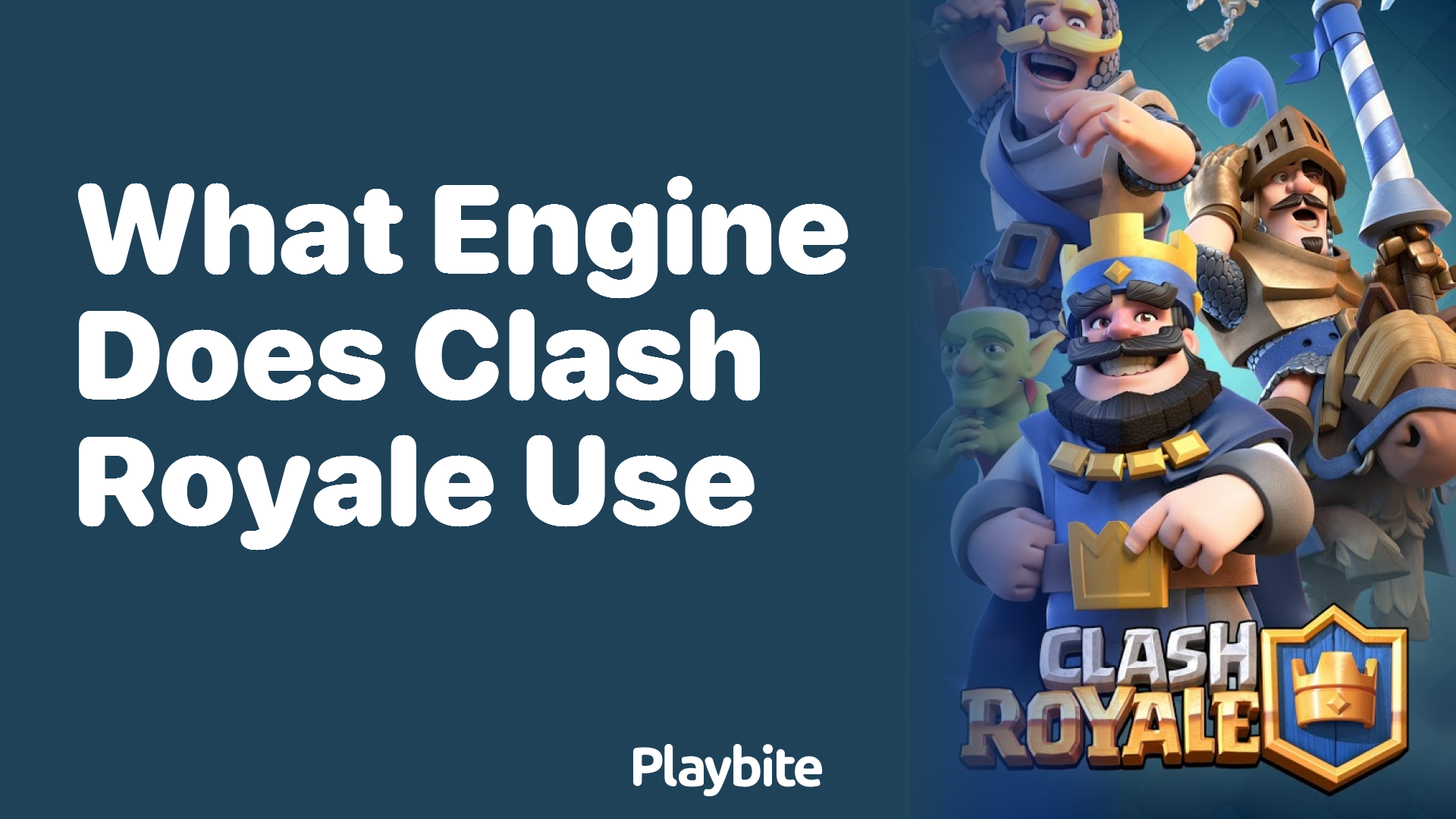 What Engine Powers Clash Royale?