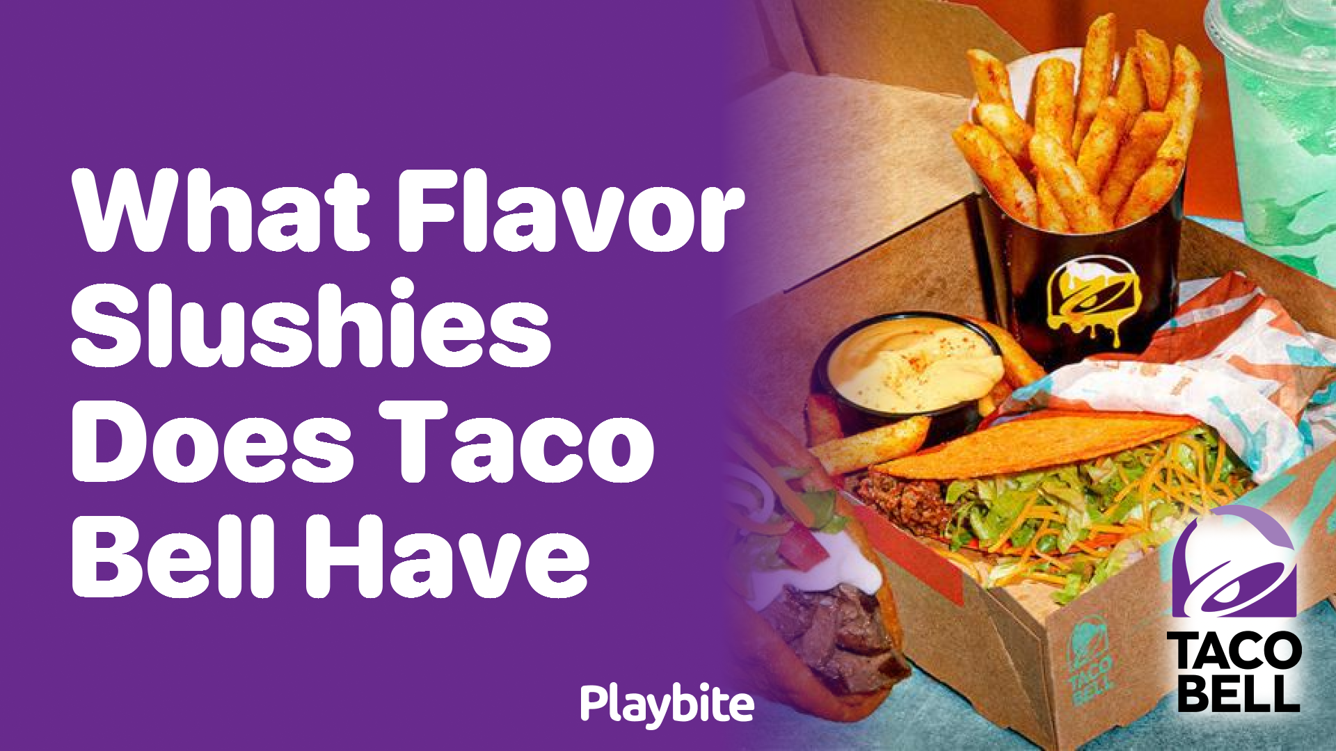 What Flavor Slushies Does Taco Bell Have?