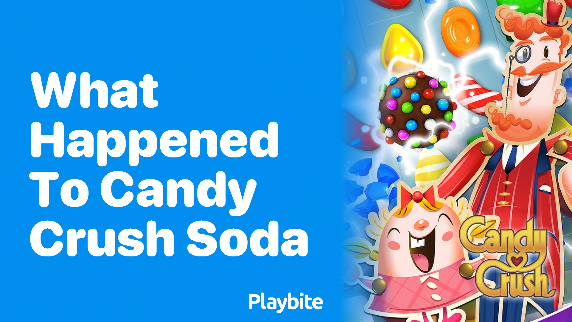 What Happened to Candy Crush Soda: Unwrapping the Sweet Mystery