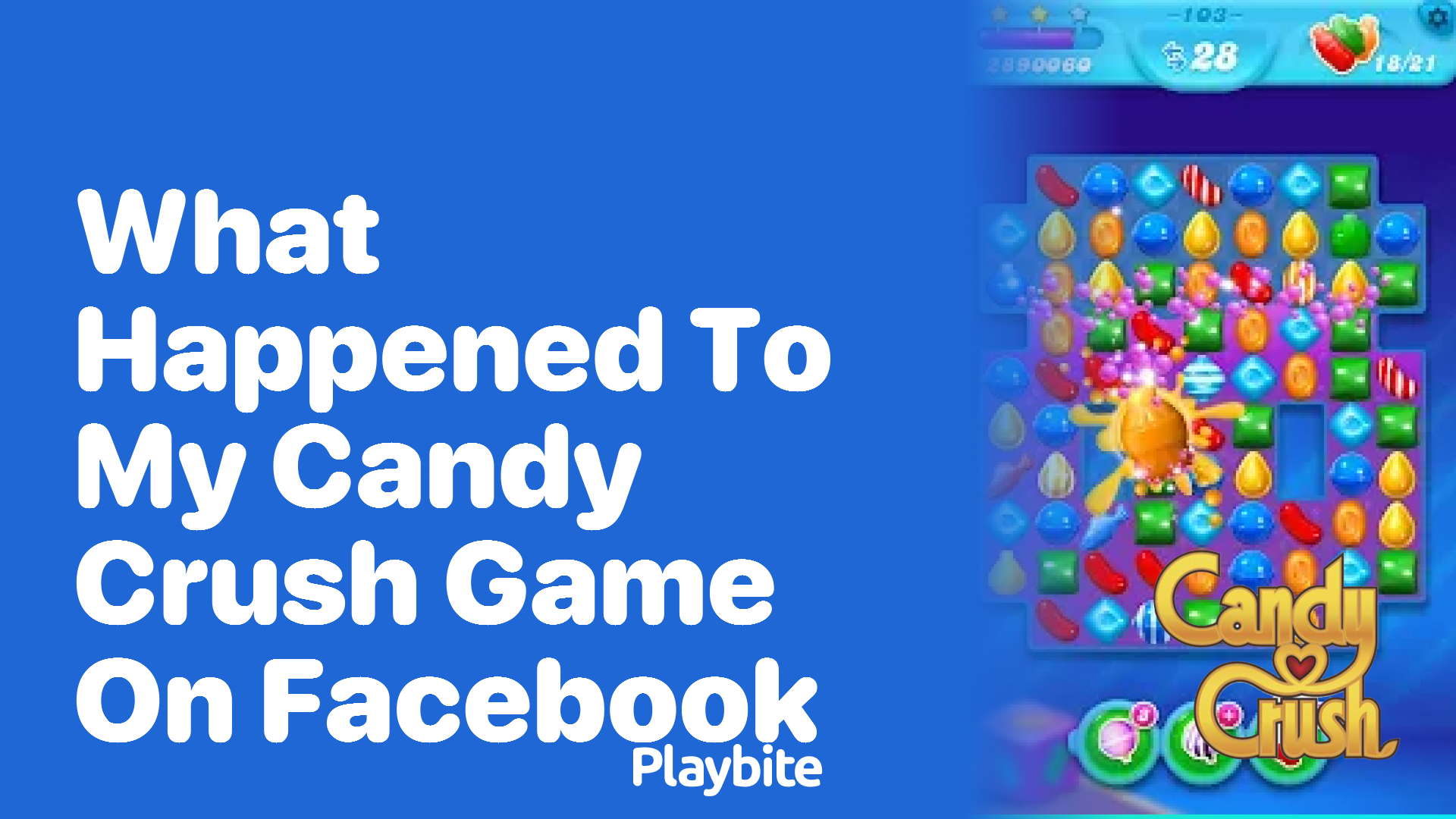 What Happened to My Candy Crush Game on Facebook?