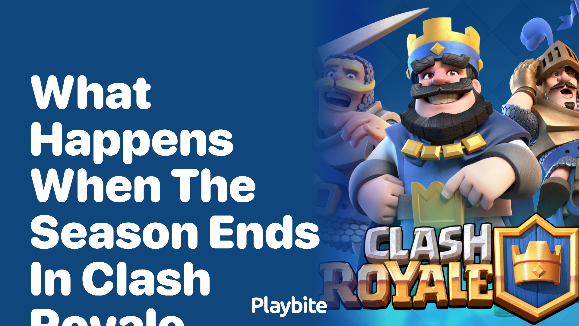 What Happens When the Season Ends in Clash Royale?