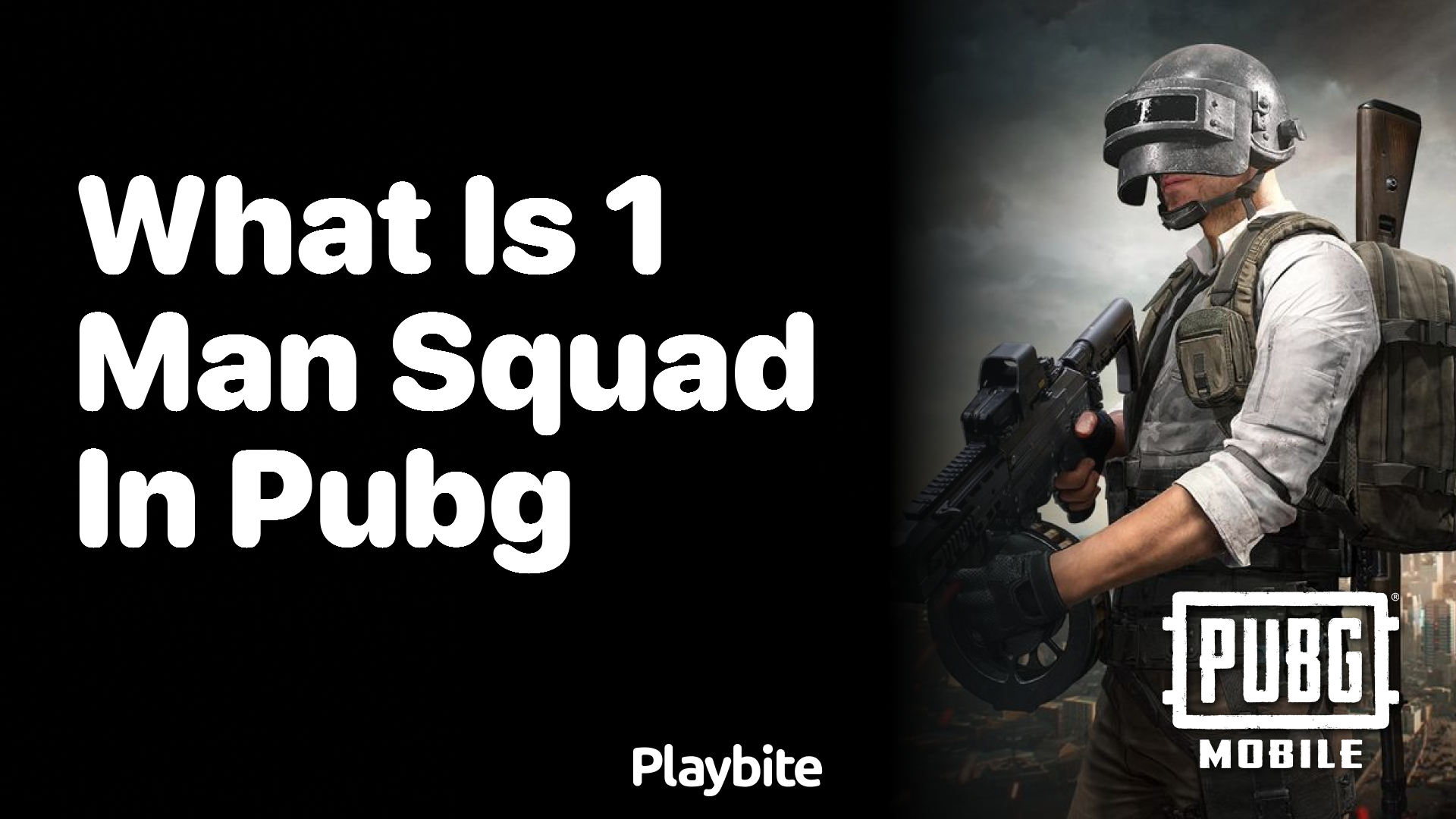 What is a 1 Man Squad in PUBG Mobile?