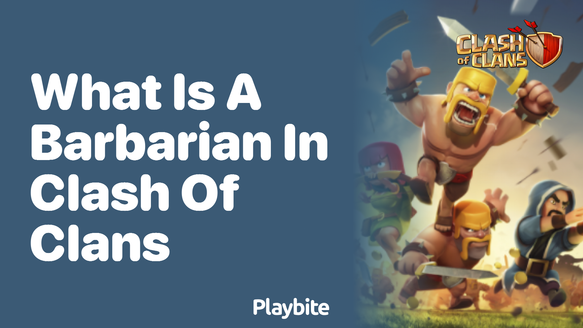 What is a Barbarian in Clash of Clans?