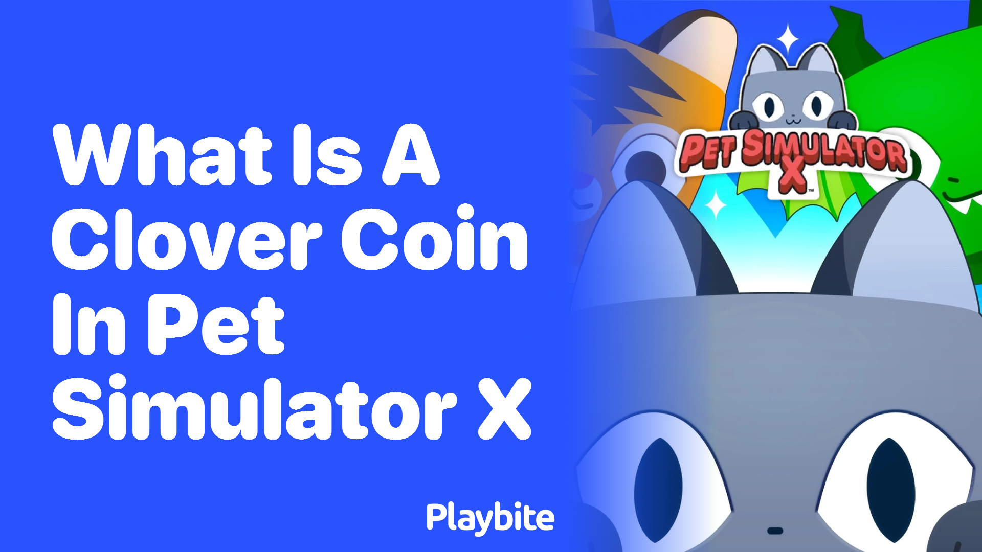 What is a Clover Coin in Pet Simulator X?