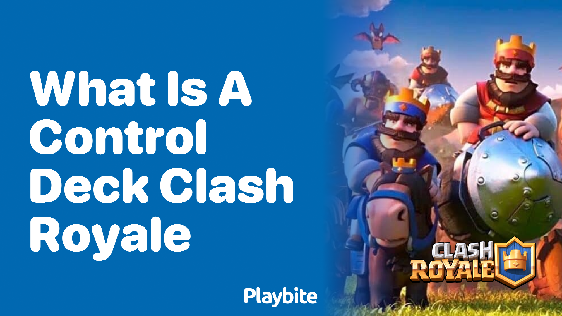 What Is a Control Deck in Clash Royale?