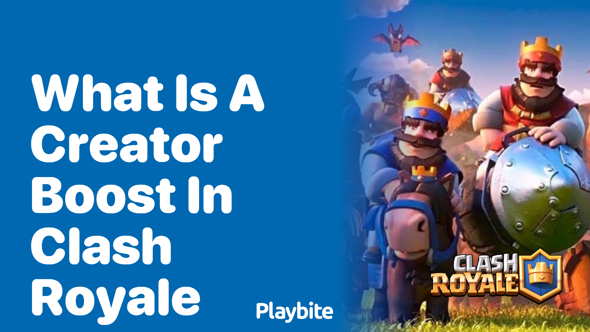 What is a Creator Boost in Clash Royale?