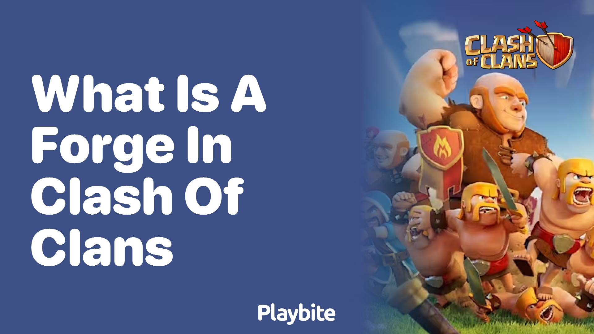 What is a Forge in Clash of Clans?