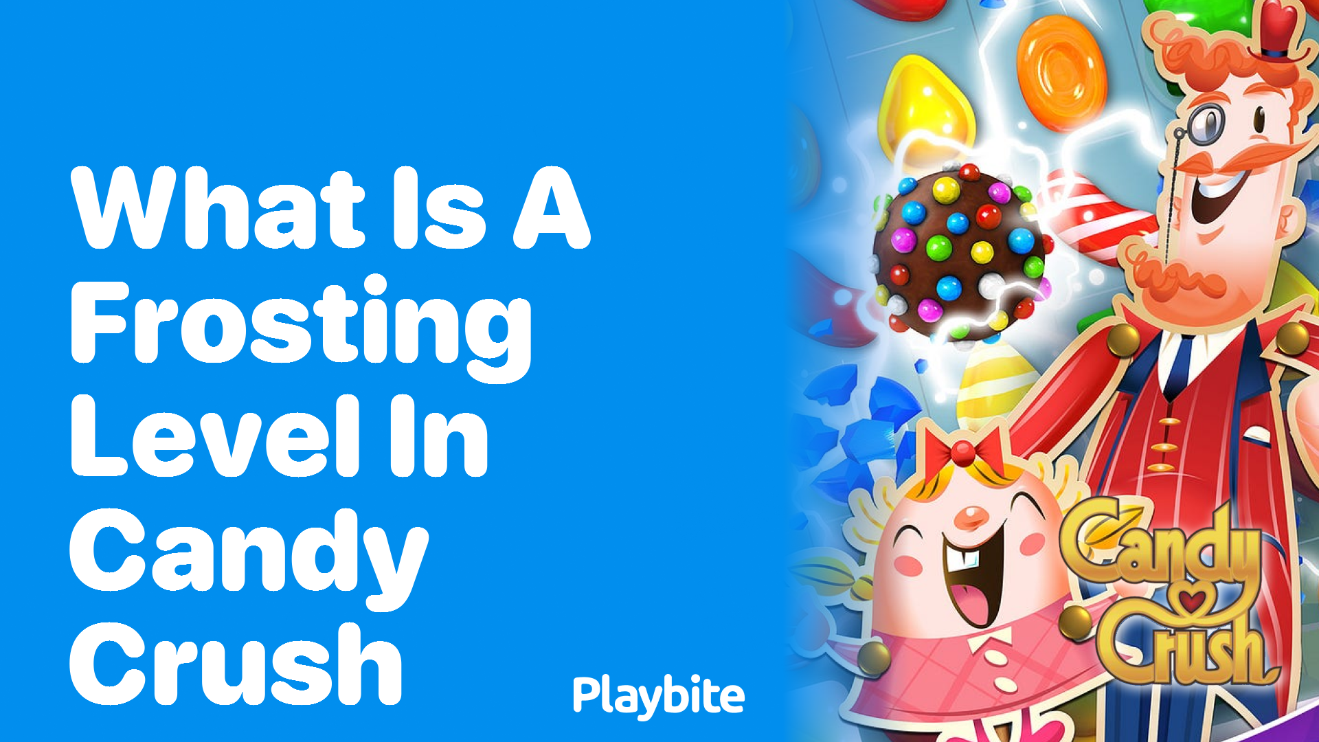 What Is a Frosting Level in Candy Crush?