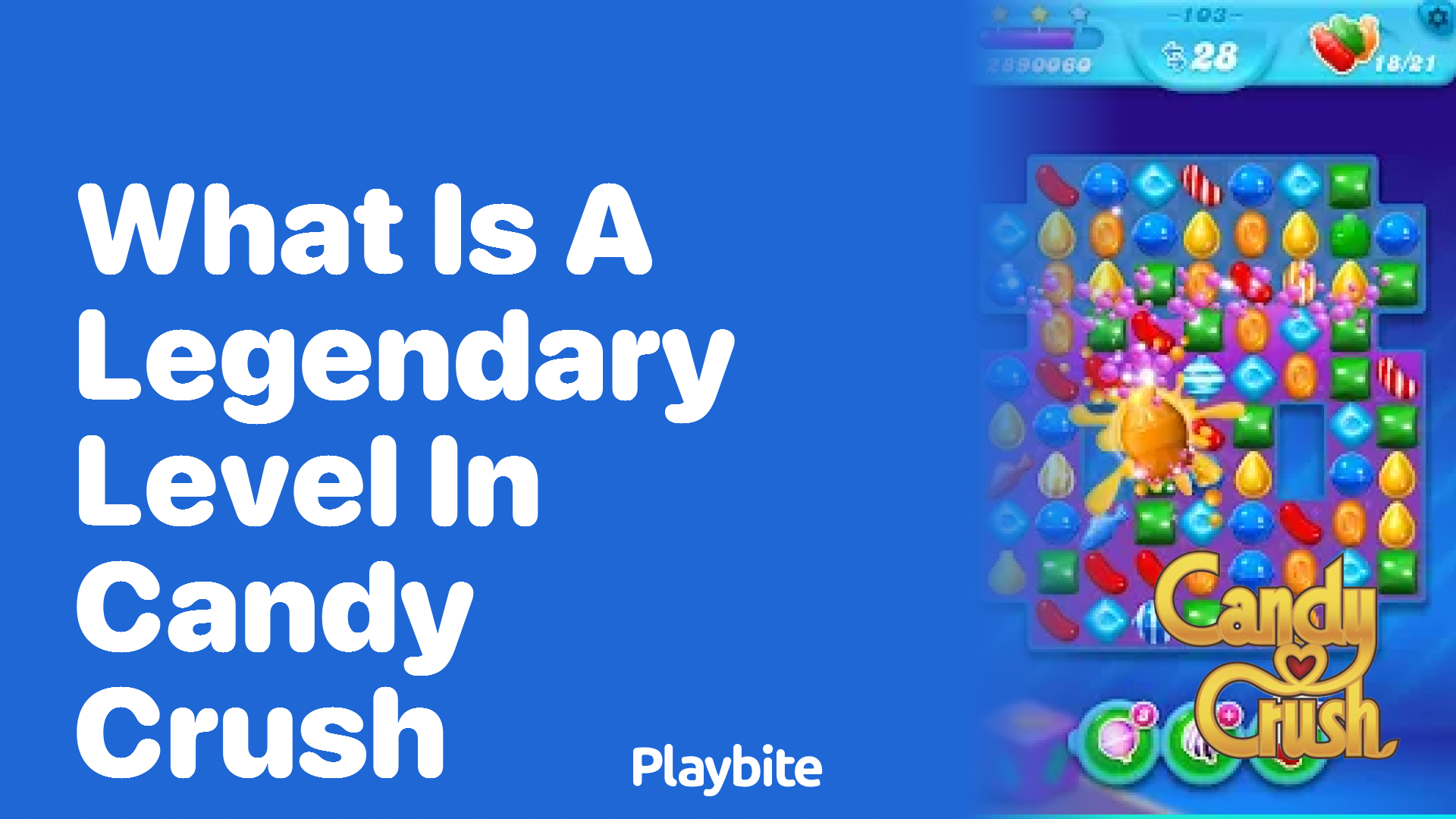 What Is a Legendary Level in Candy Crush?