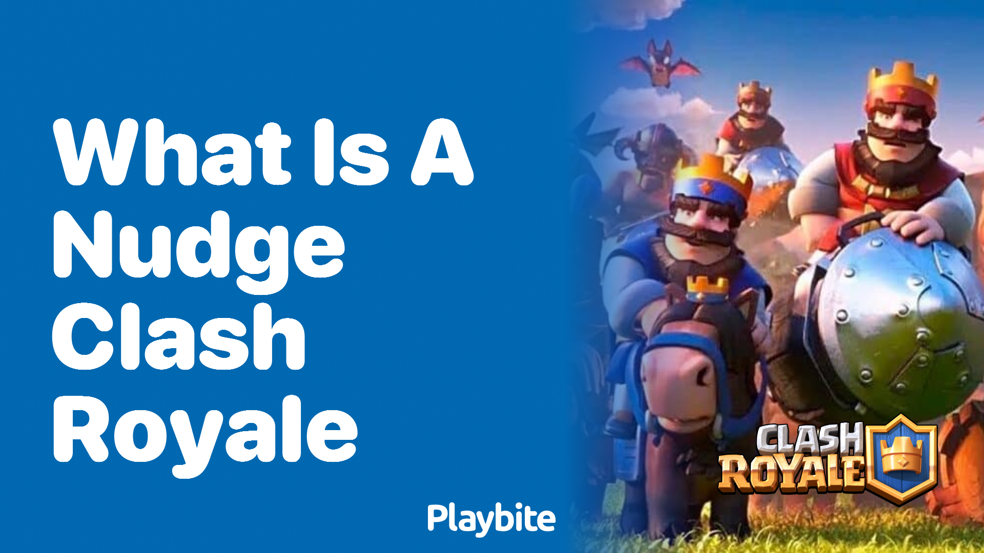 What is a Nudge in Clash Royale?