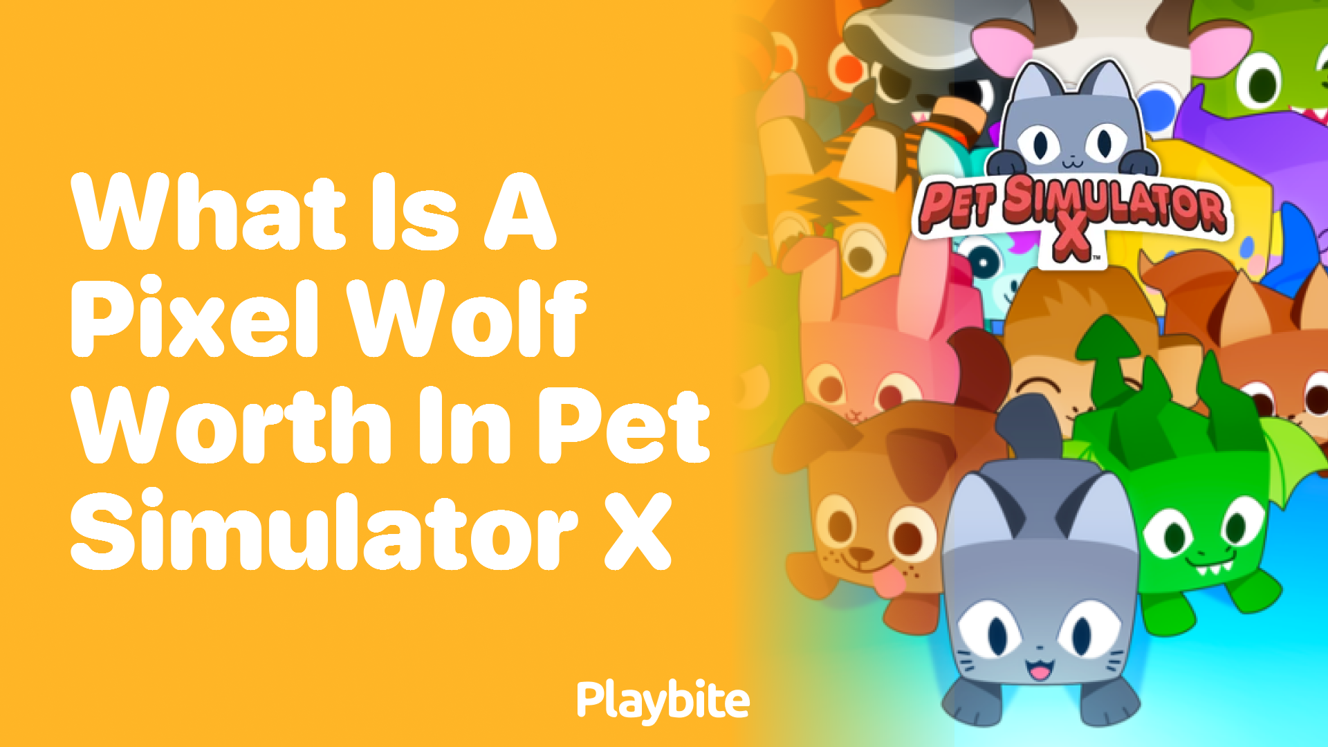 What is a Pixel Wolf Worth in Pet Simulator X?