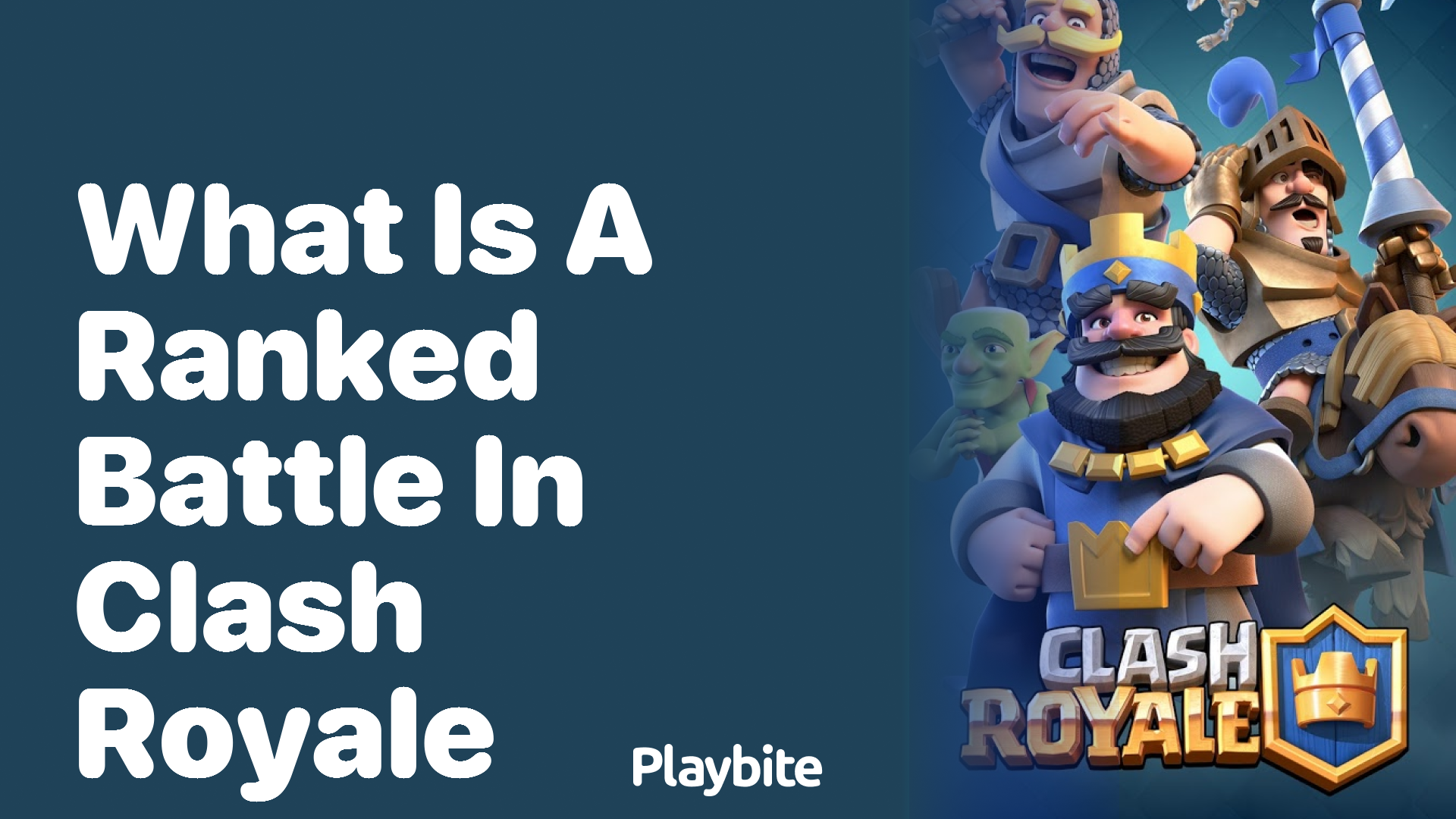 What Is a Ranked Battle in Clash Royale?