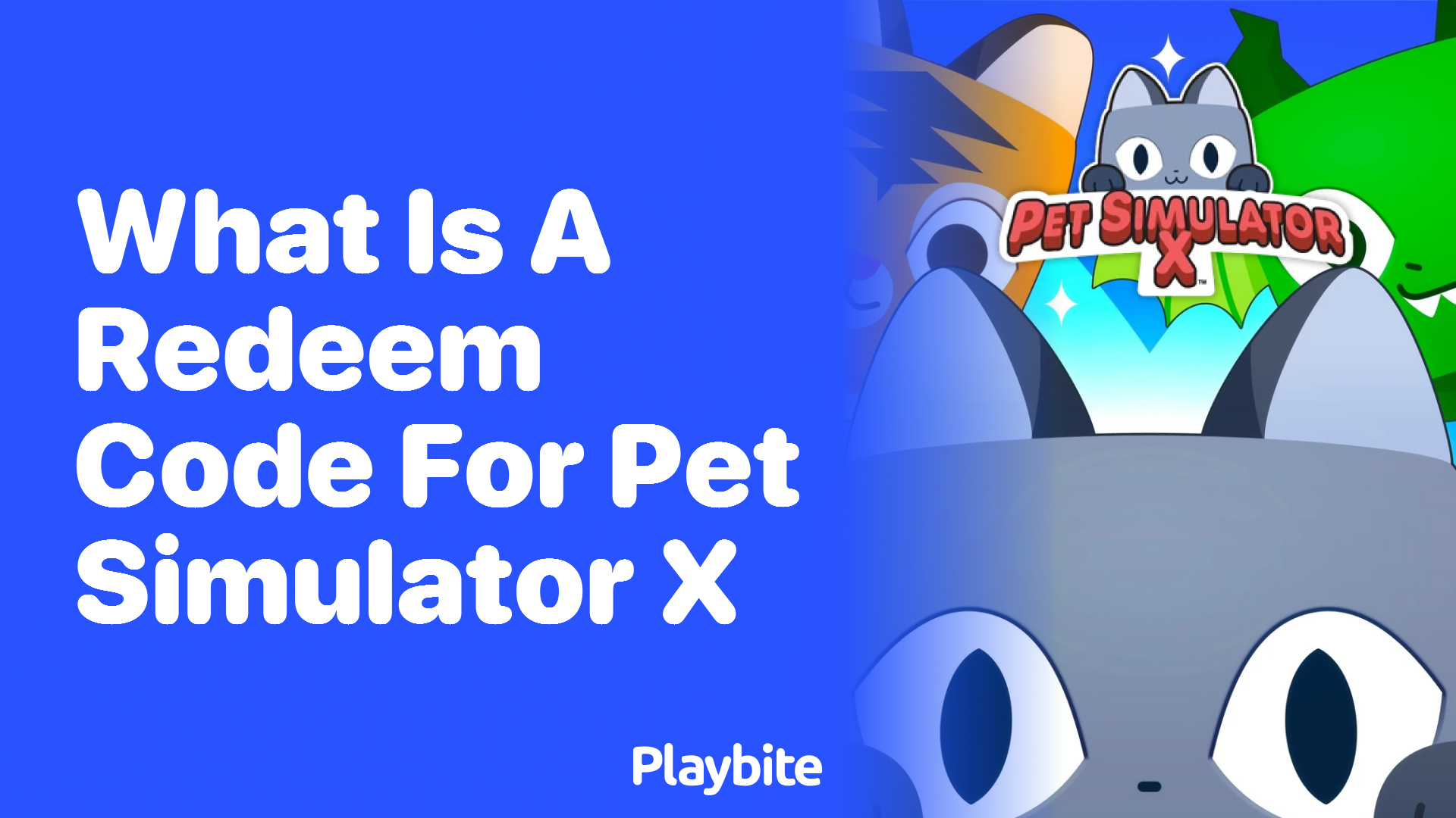 What is a Redeem Code for Pet Simulator X?