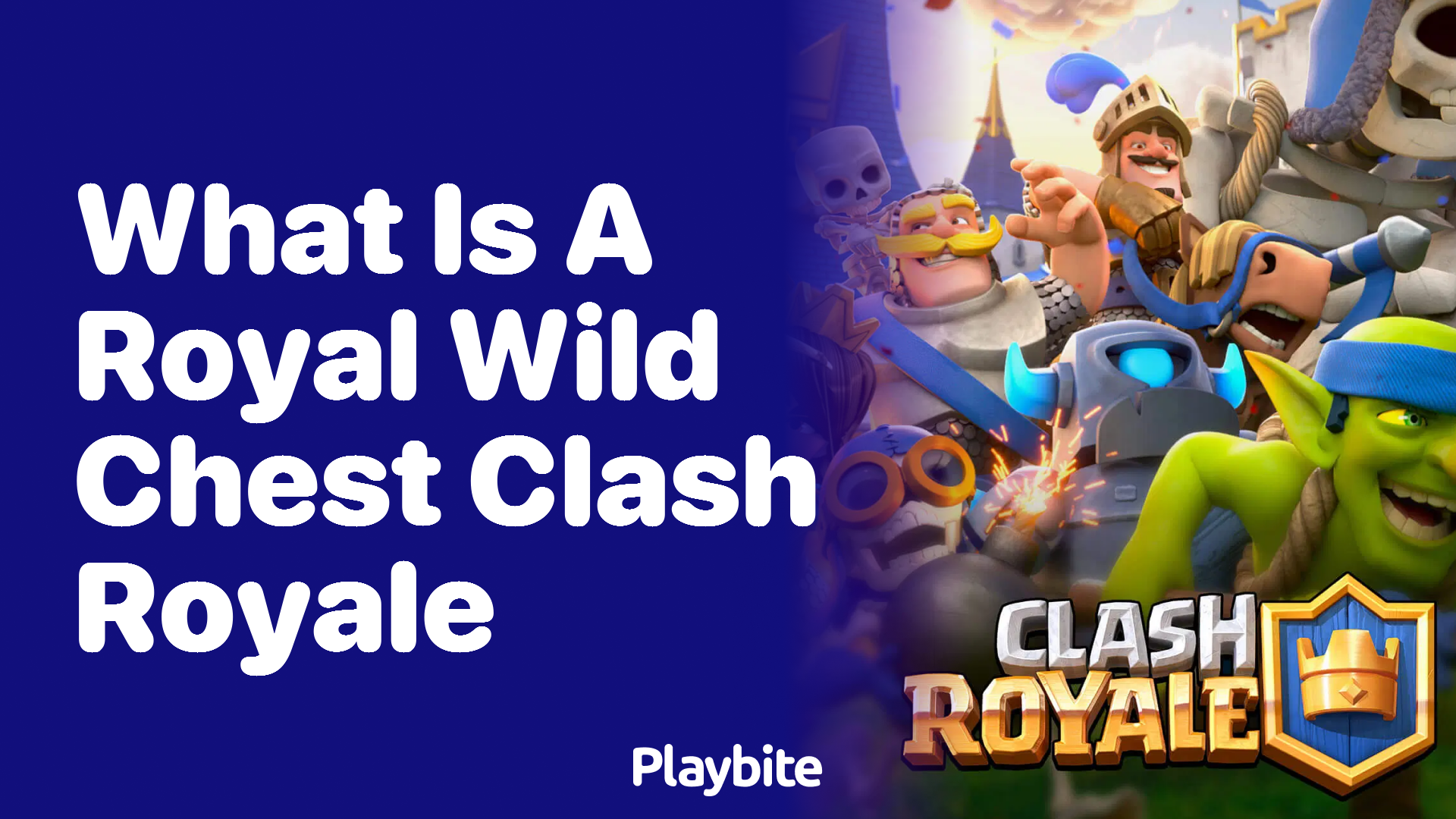 What Is a Royal Wild Chest in Clash Royale?