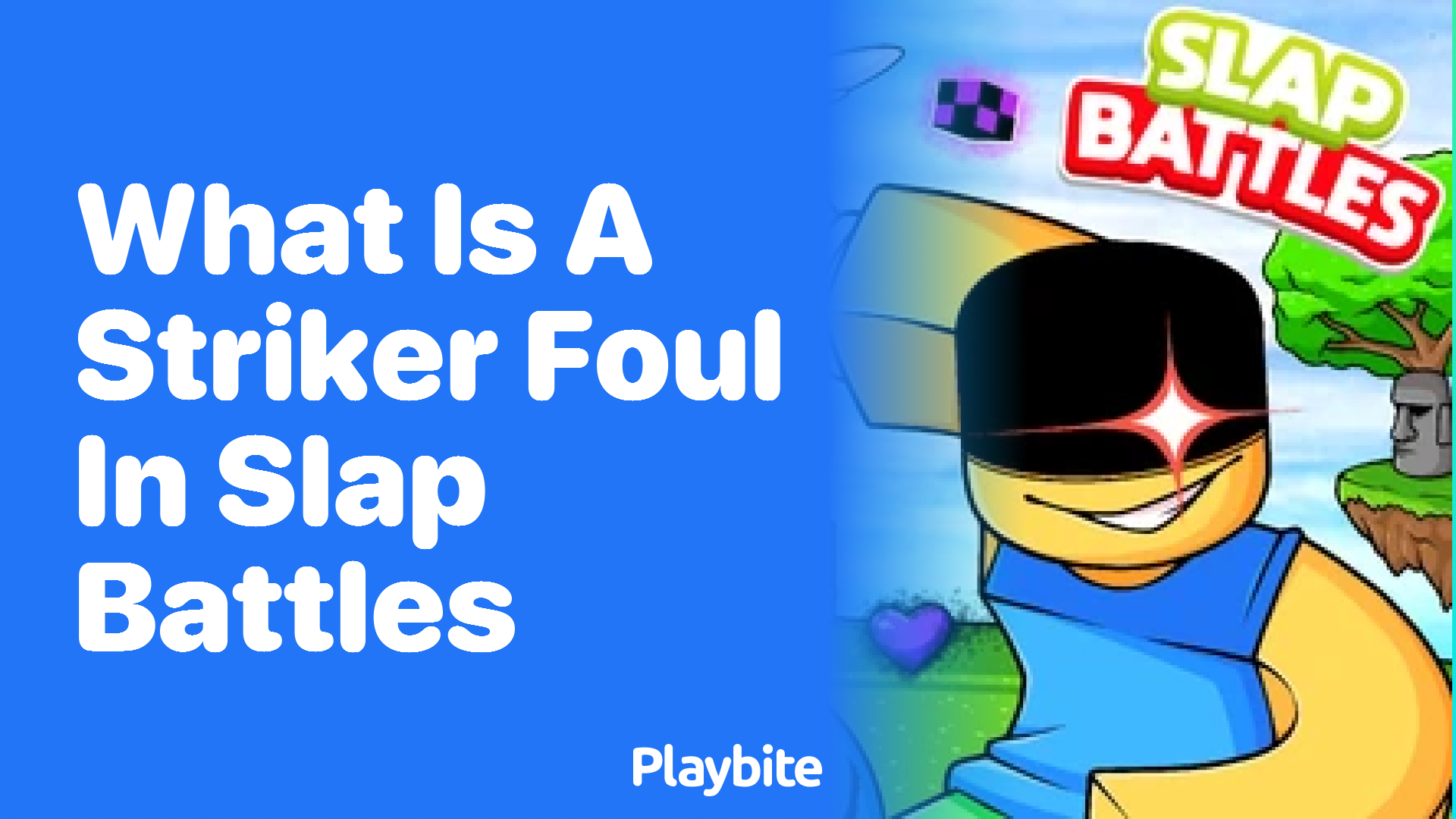 What Is a Striker Foul in Slap Battles? Unwrapping the Mystery