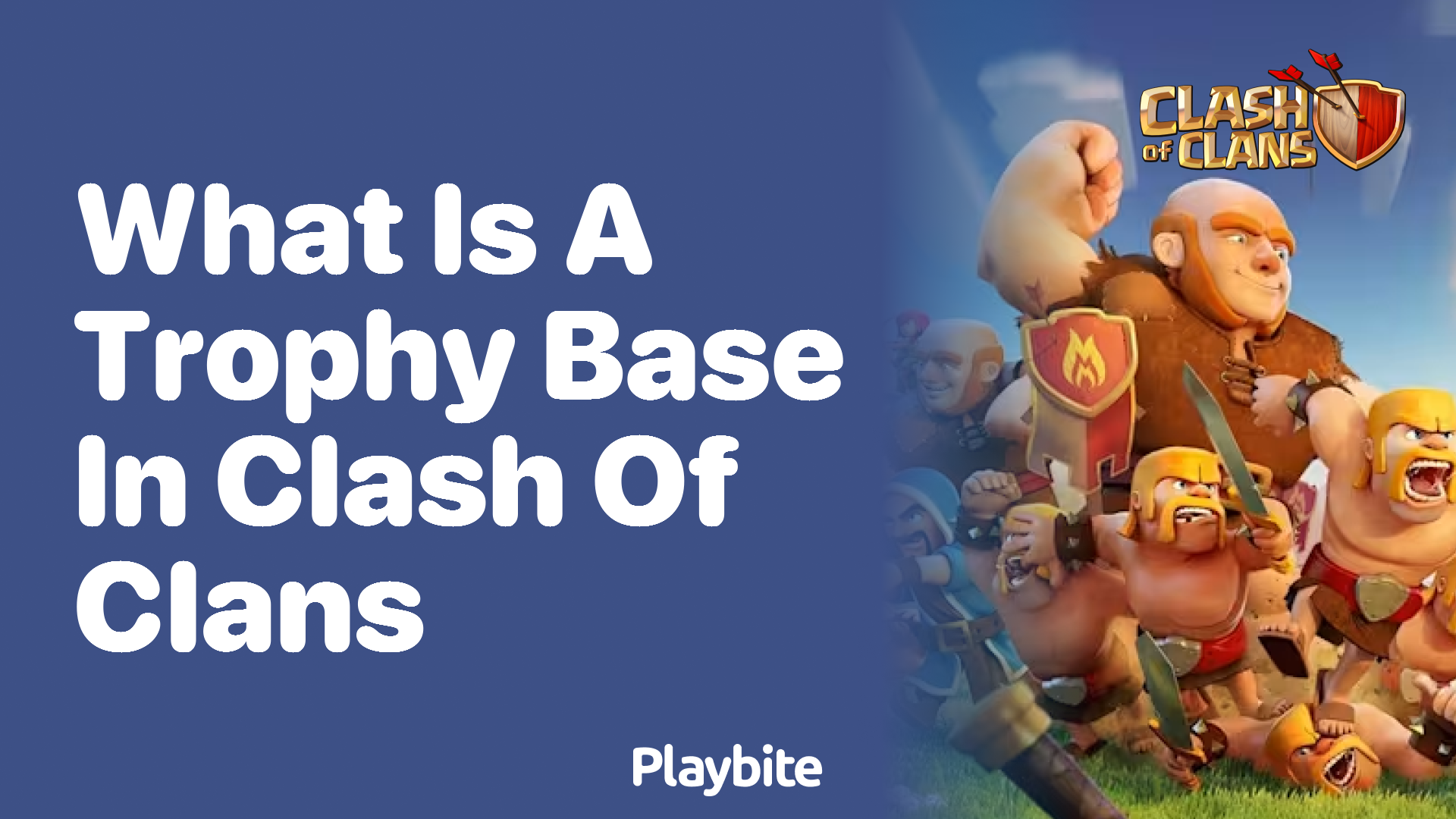 What Is a Trophy Base in Clash of Clans?