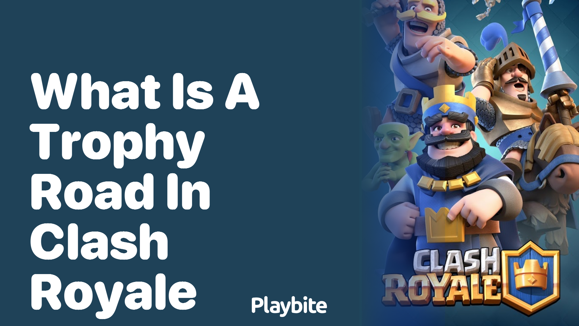 What is a Trophy Road in Clash Royale?