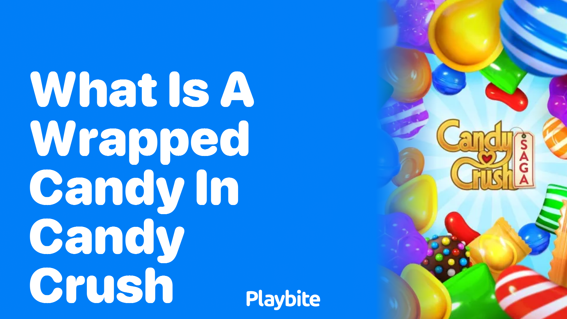 What Is a Wrapped Candy in Candy Crush?