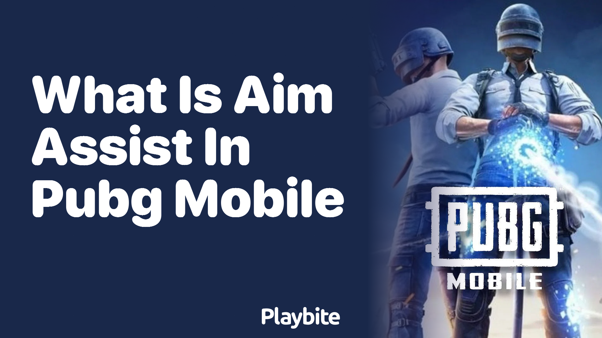 What is Aim Assist in PUBG Mobile?