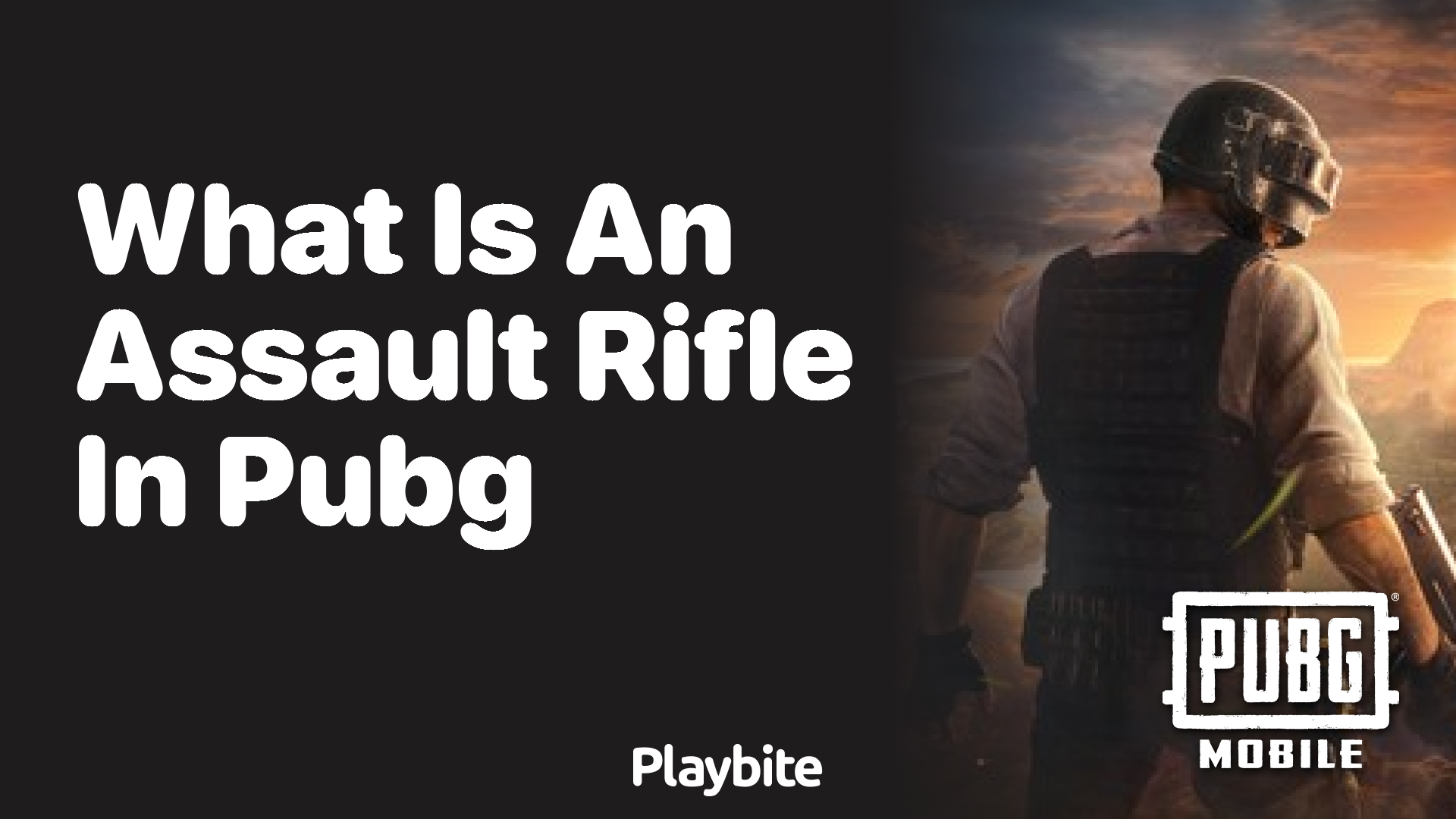 What is an Assault Rifle in PUBG Mobile?