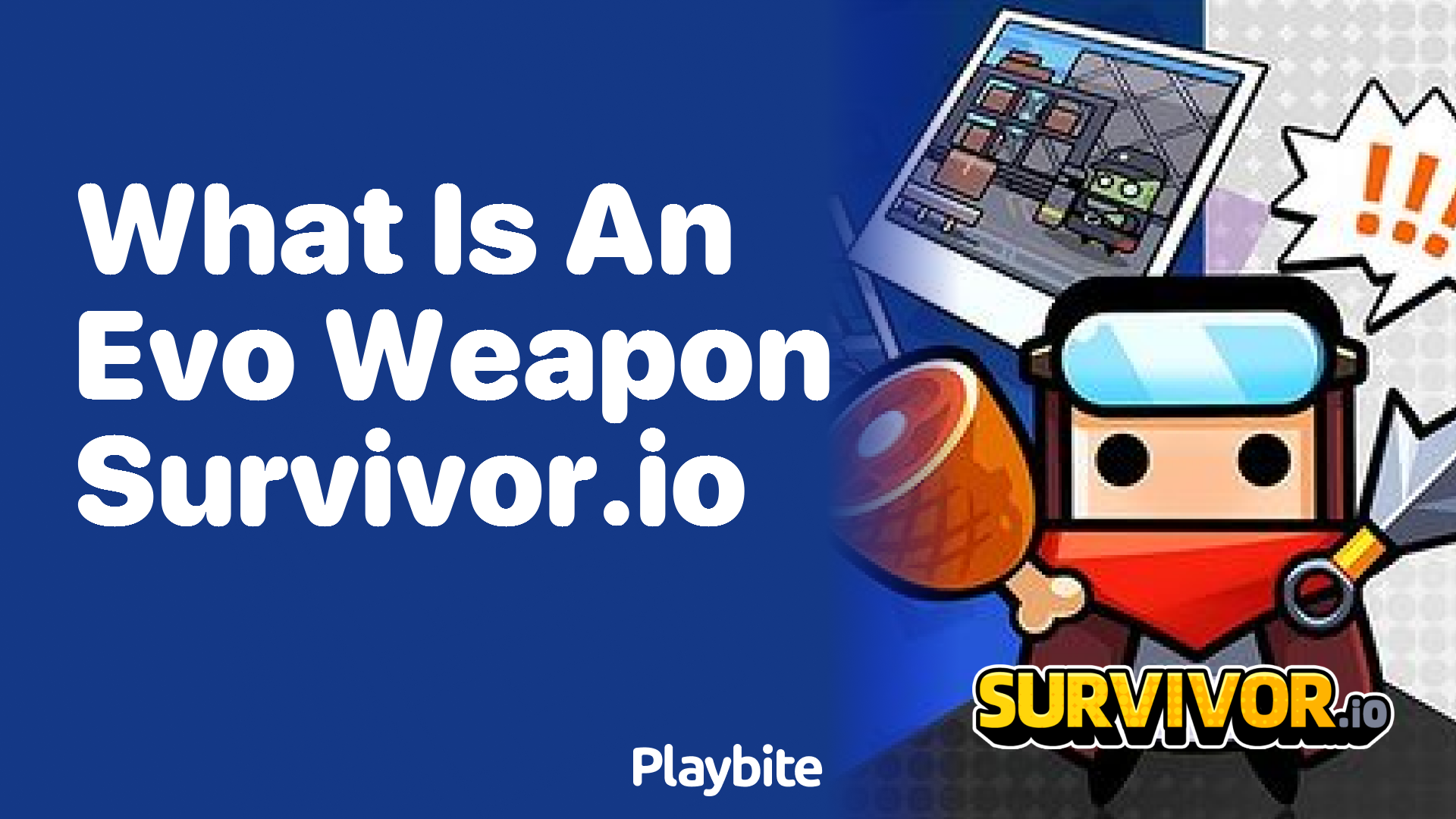 What is an Evo Weapon in Survivor.io?