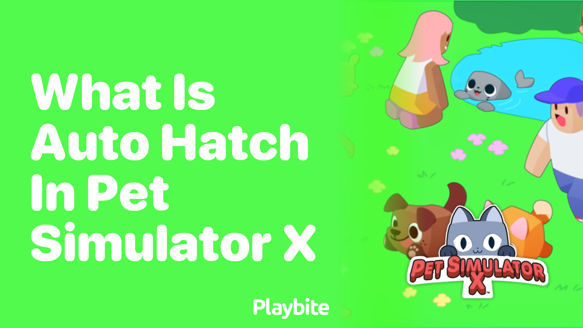 What is Auto Hatch in Pet Simulator X?