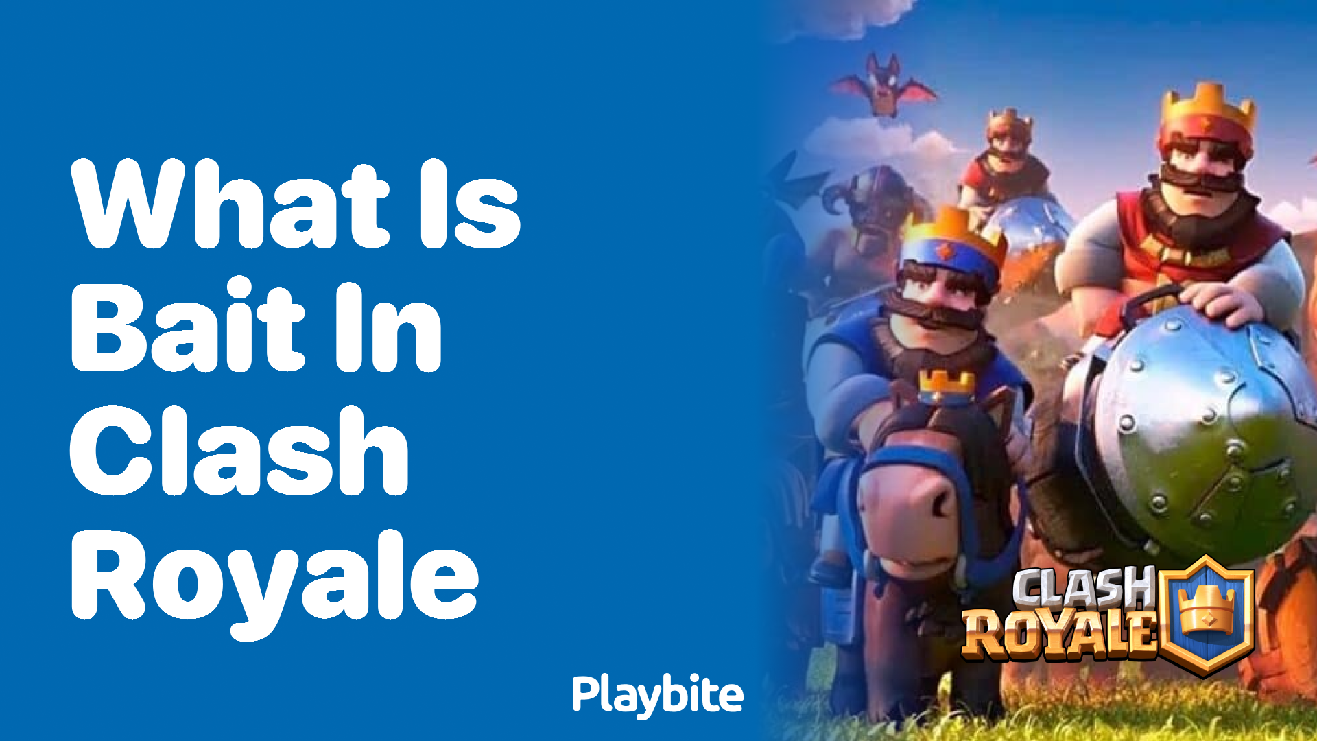 What is Bait in Clash Royale?