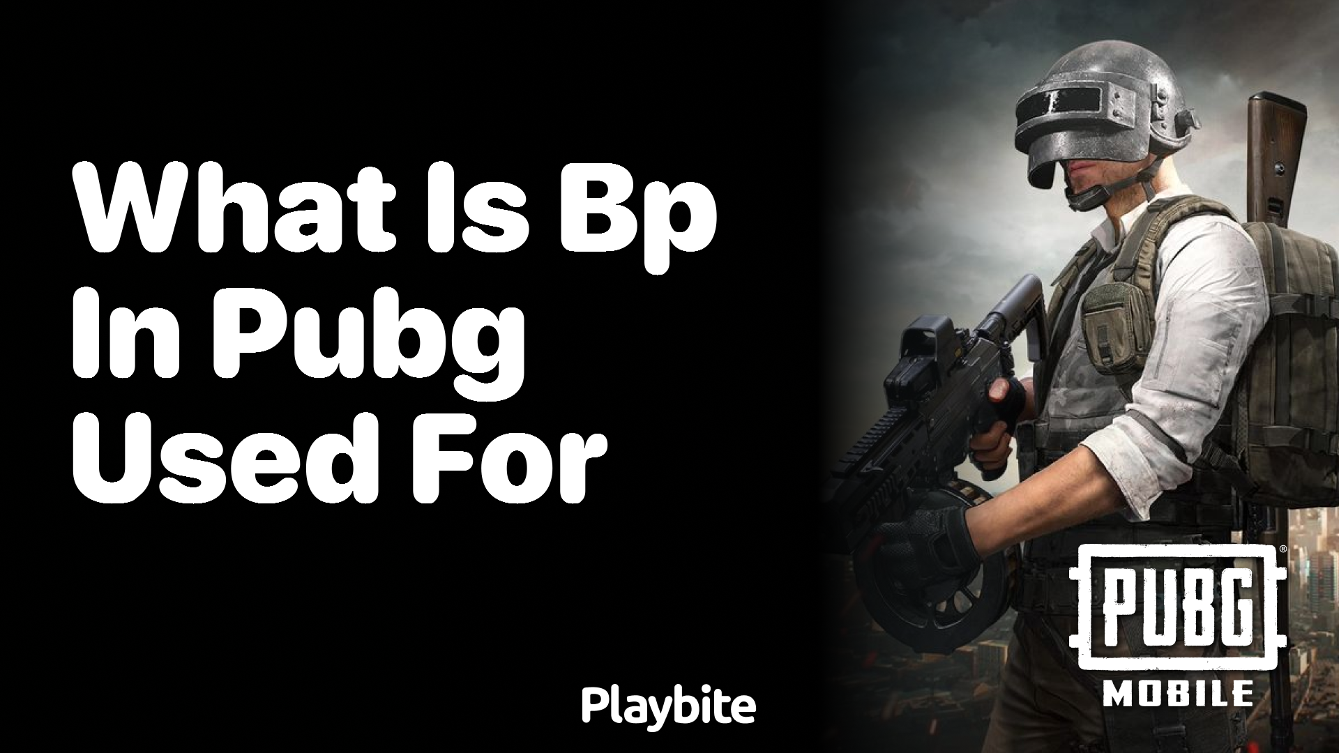 What is BP in PUBG Used For?