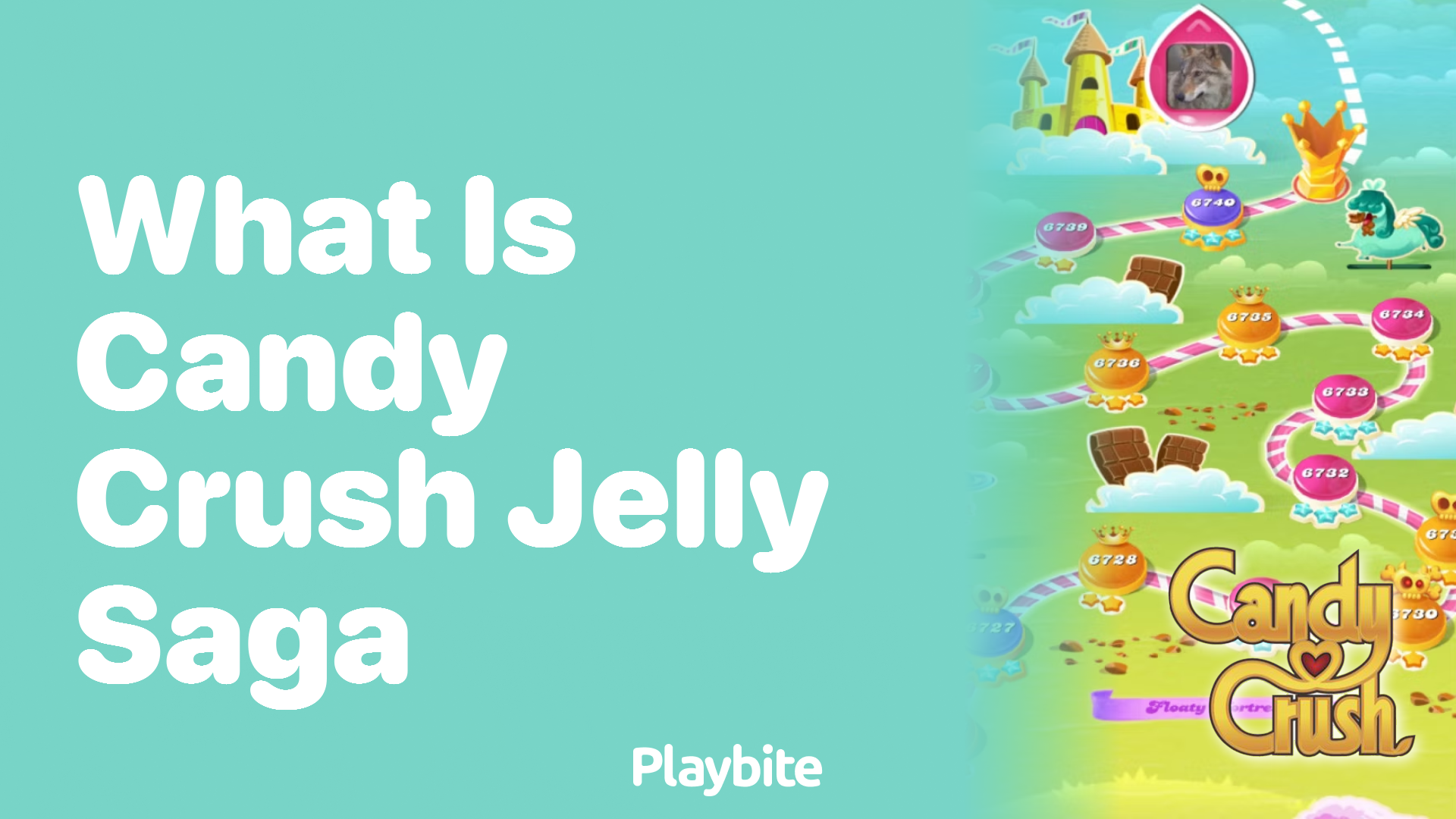 What Is Candy Crush Jelly Saga? Let&#8217;s Dive In!