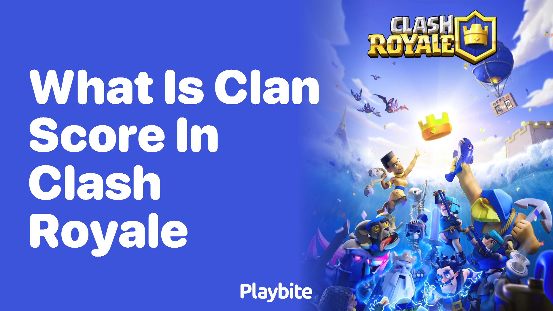 What is Clan Score in Clash Royale?