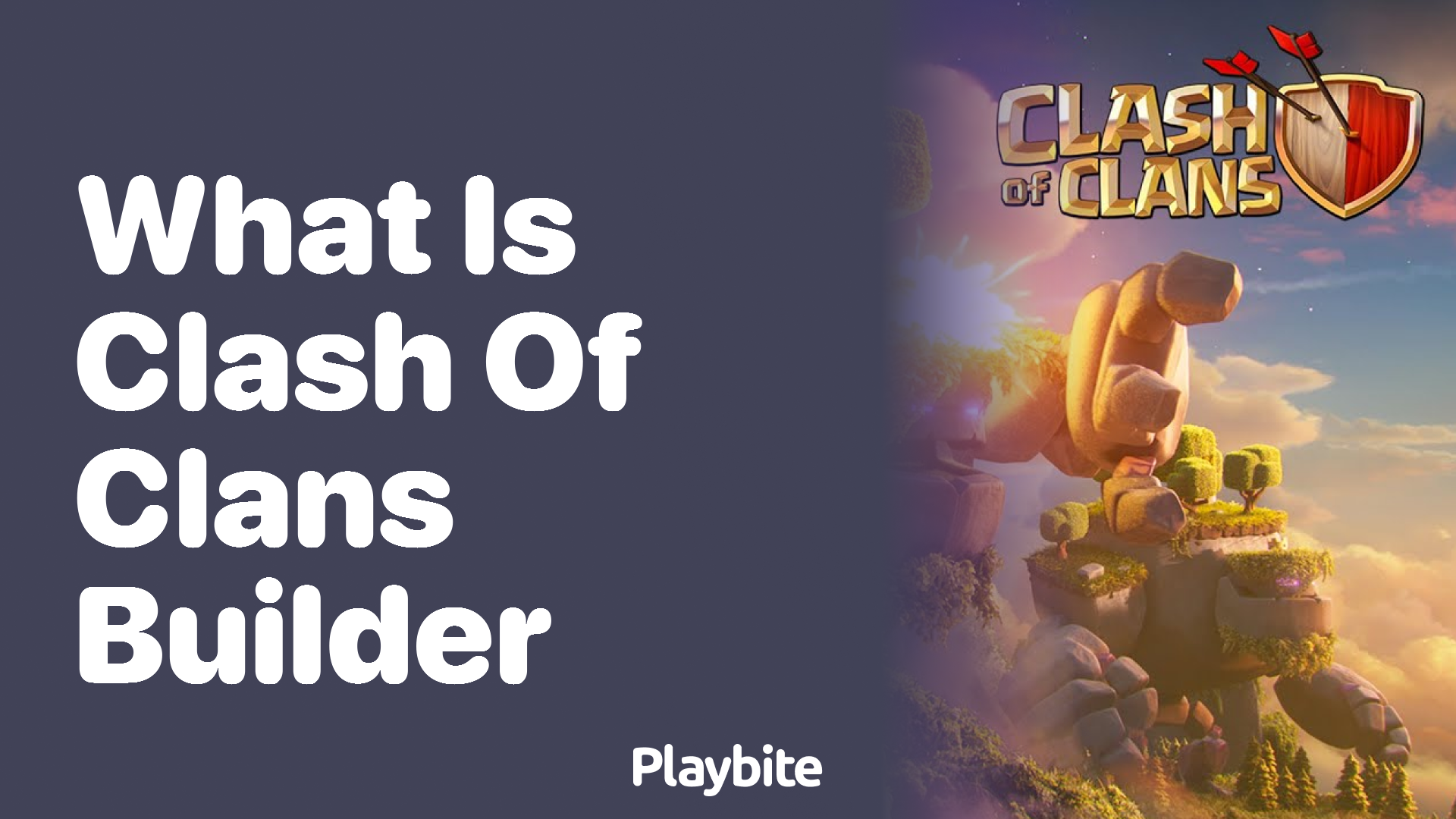 What is Clash of Clans Builder?