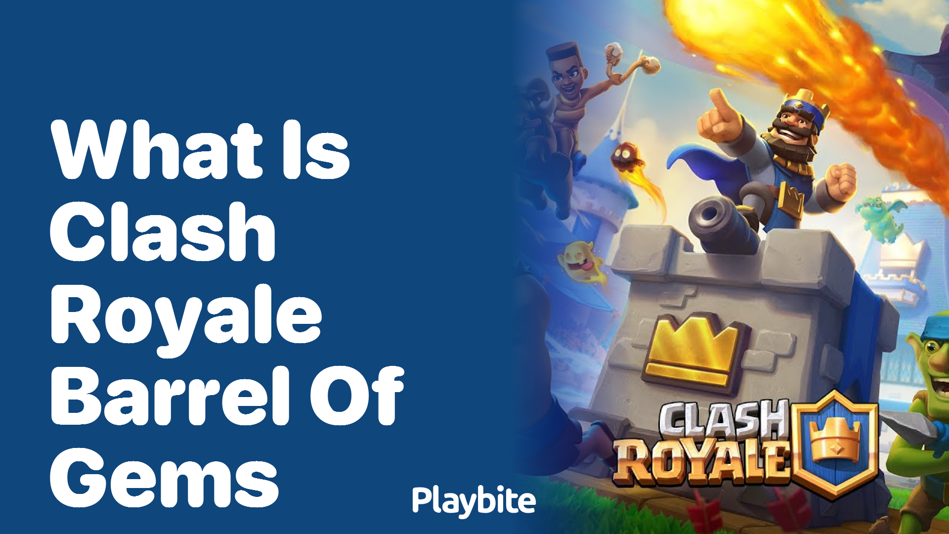 What Is a Barrel of Gems in Clash Royale?