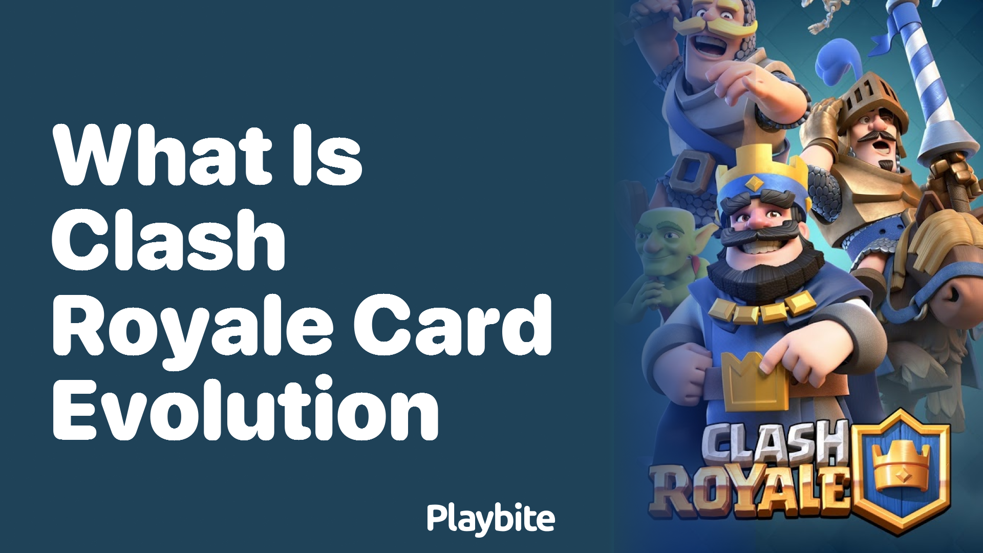 What is Clash Royale Card Evolution?