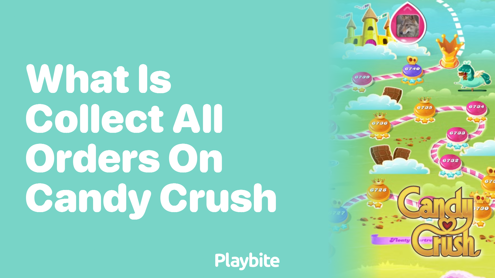 What Is &#8216;Collect All Orders&#8217; on Candy Crush?