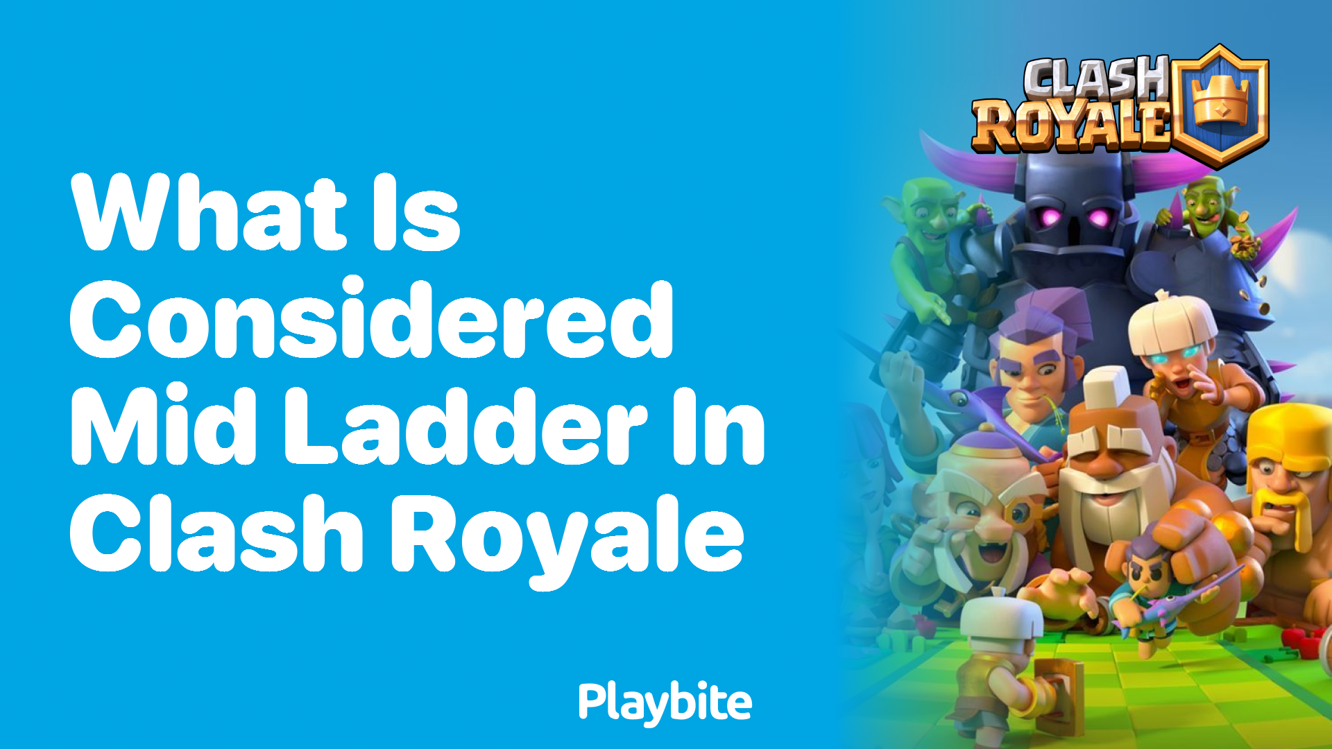 Discovering Mid Ladder in Clash Royale: What Does It Mean?