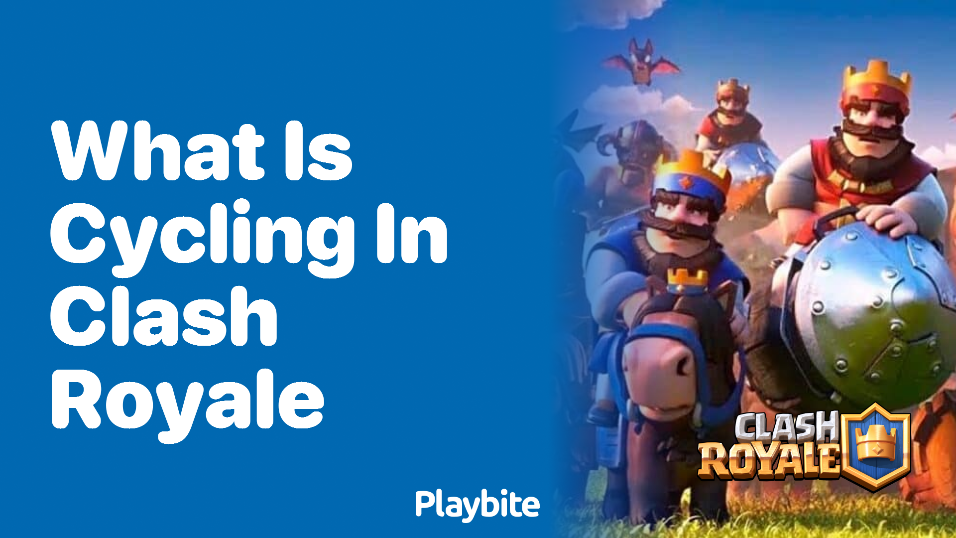 What is Cycling in Clash Royale?