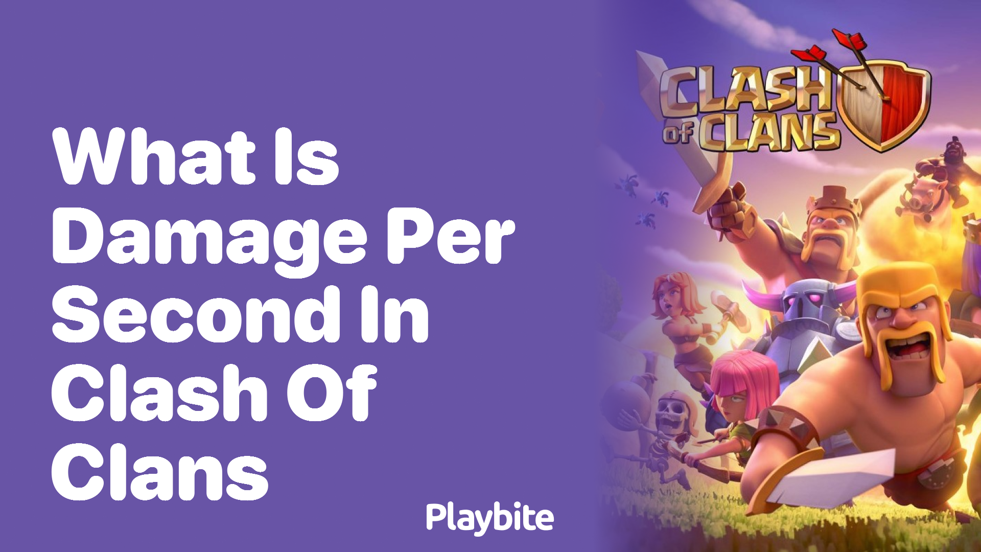 What Is Damage Per Second in Clash of Clans?