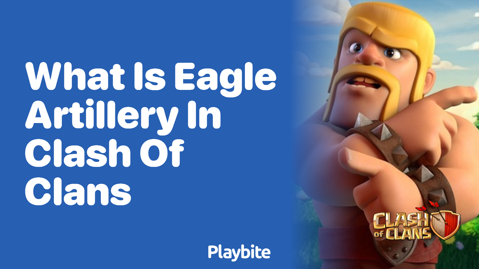 What Is Eagle Artillery in Clash of Clans? - Playbite