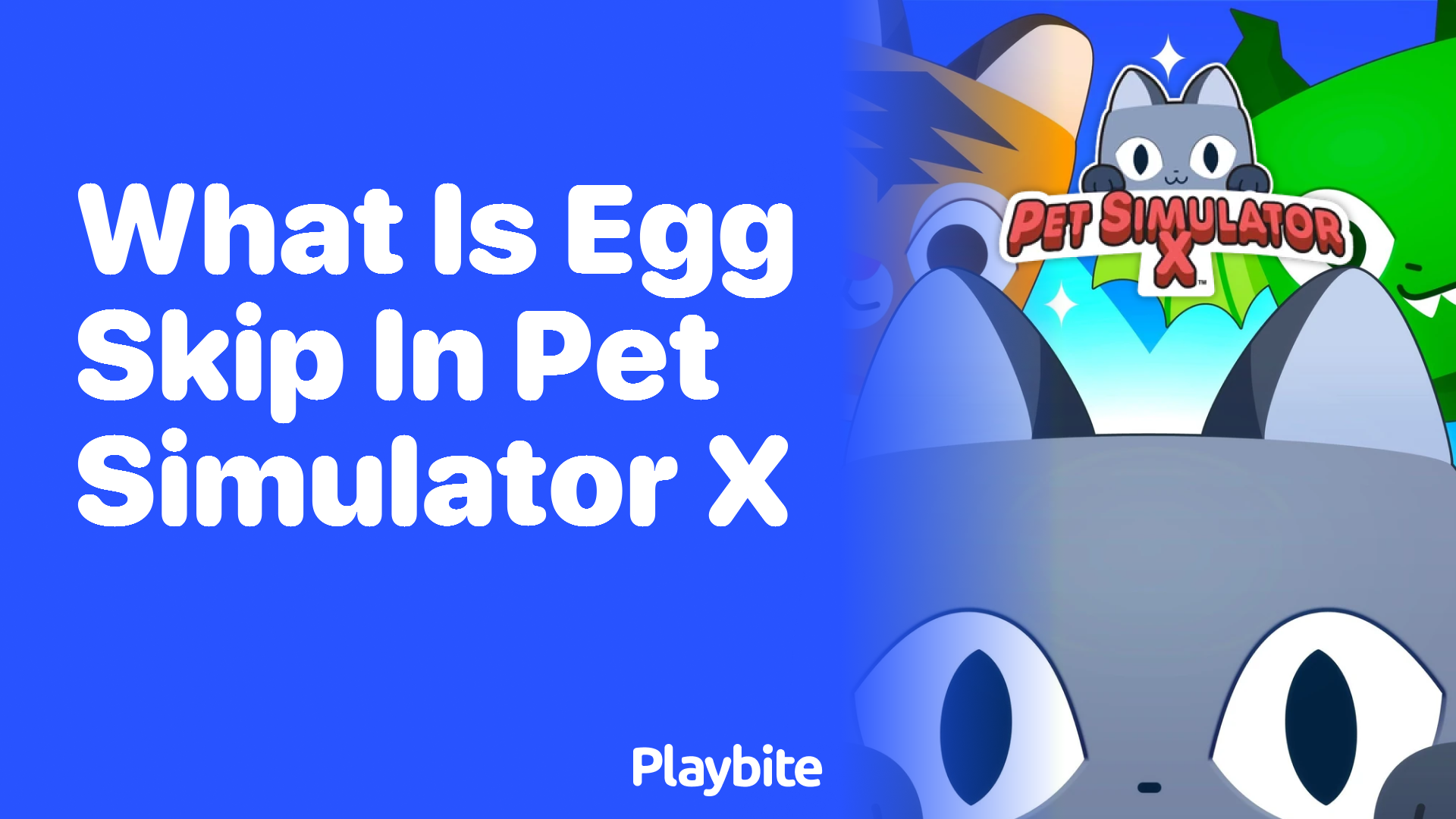 What is Egg Skip in Pet Simulator X?