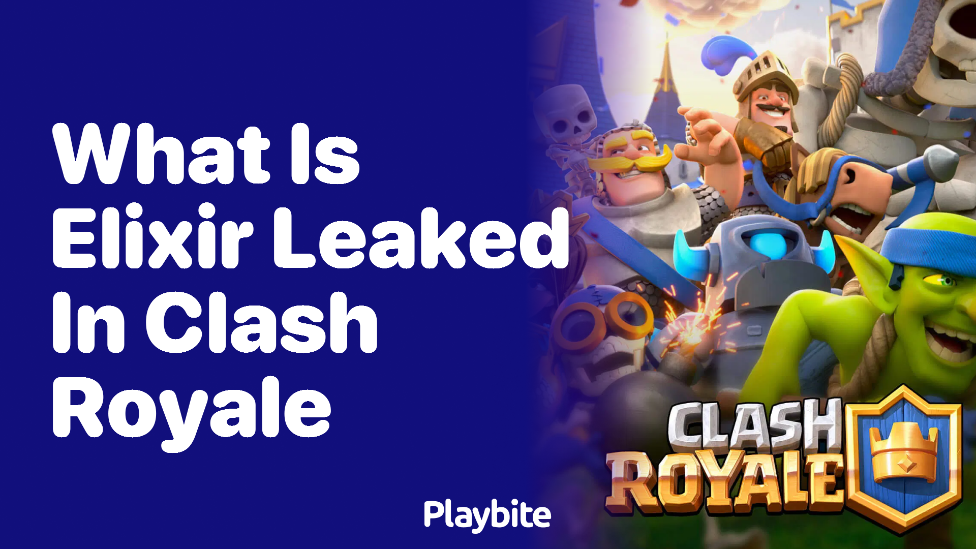 What is Elixir Leaked in Clash Royale?