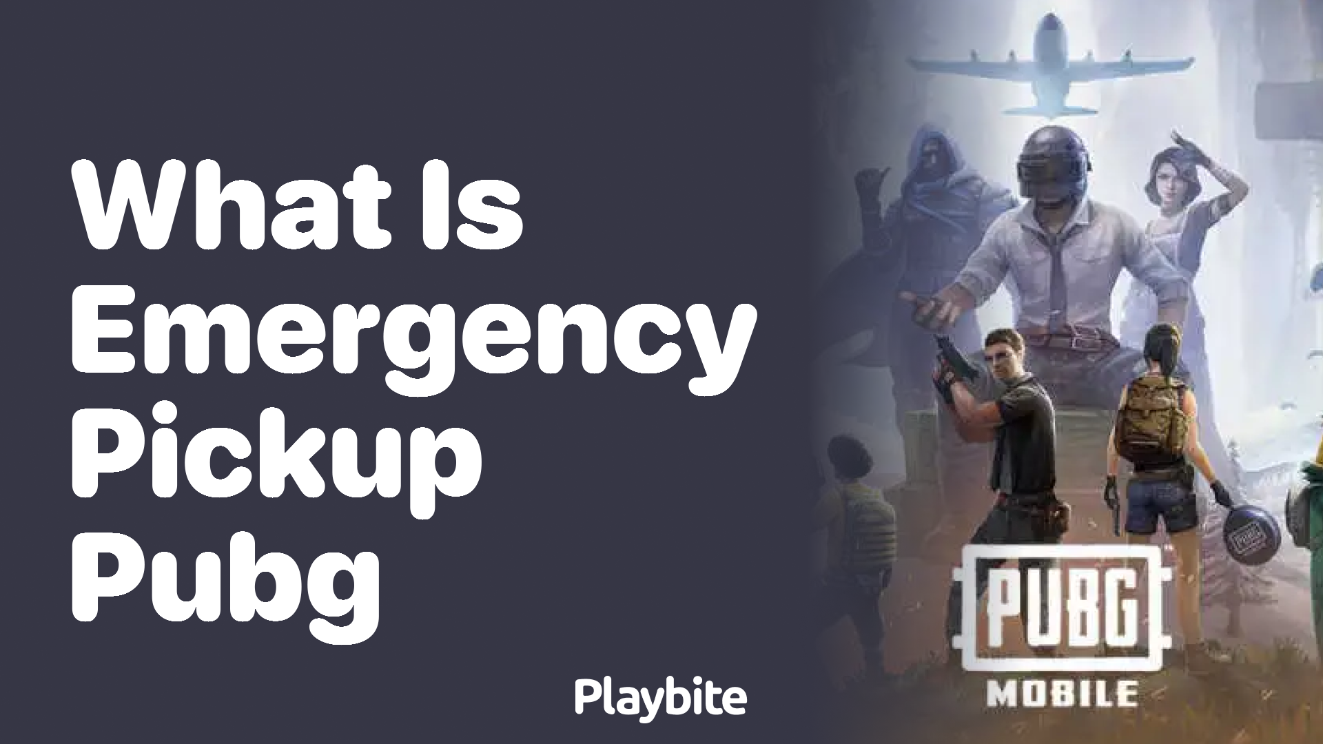 What is Emergency Pickup in PUBG?