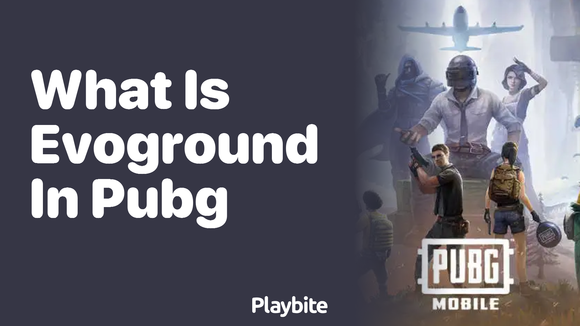 What is EvoGround in PUBG Mobile?