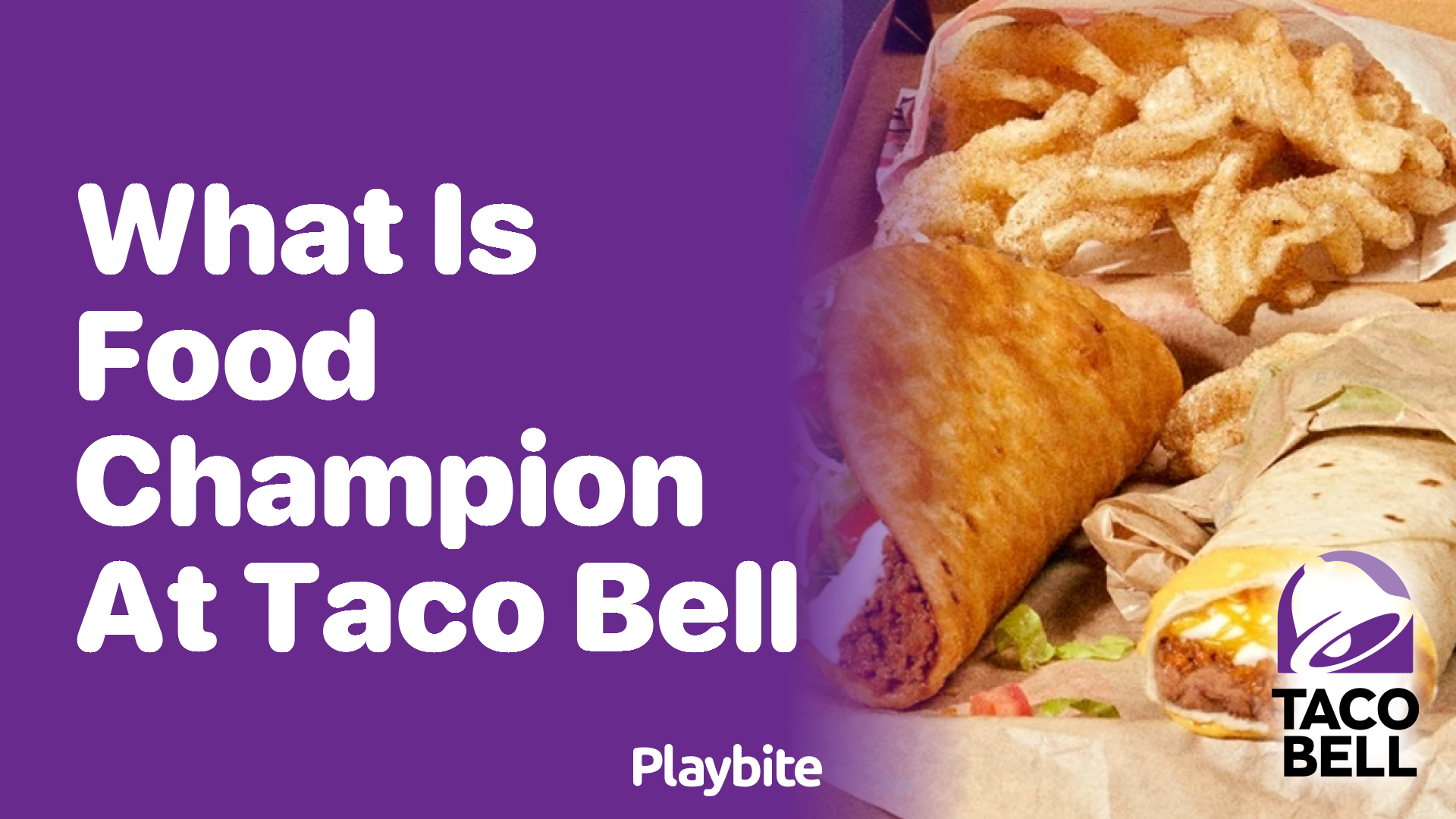 What is a Food Champion at Taco Bell? Playbite