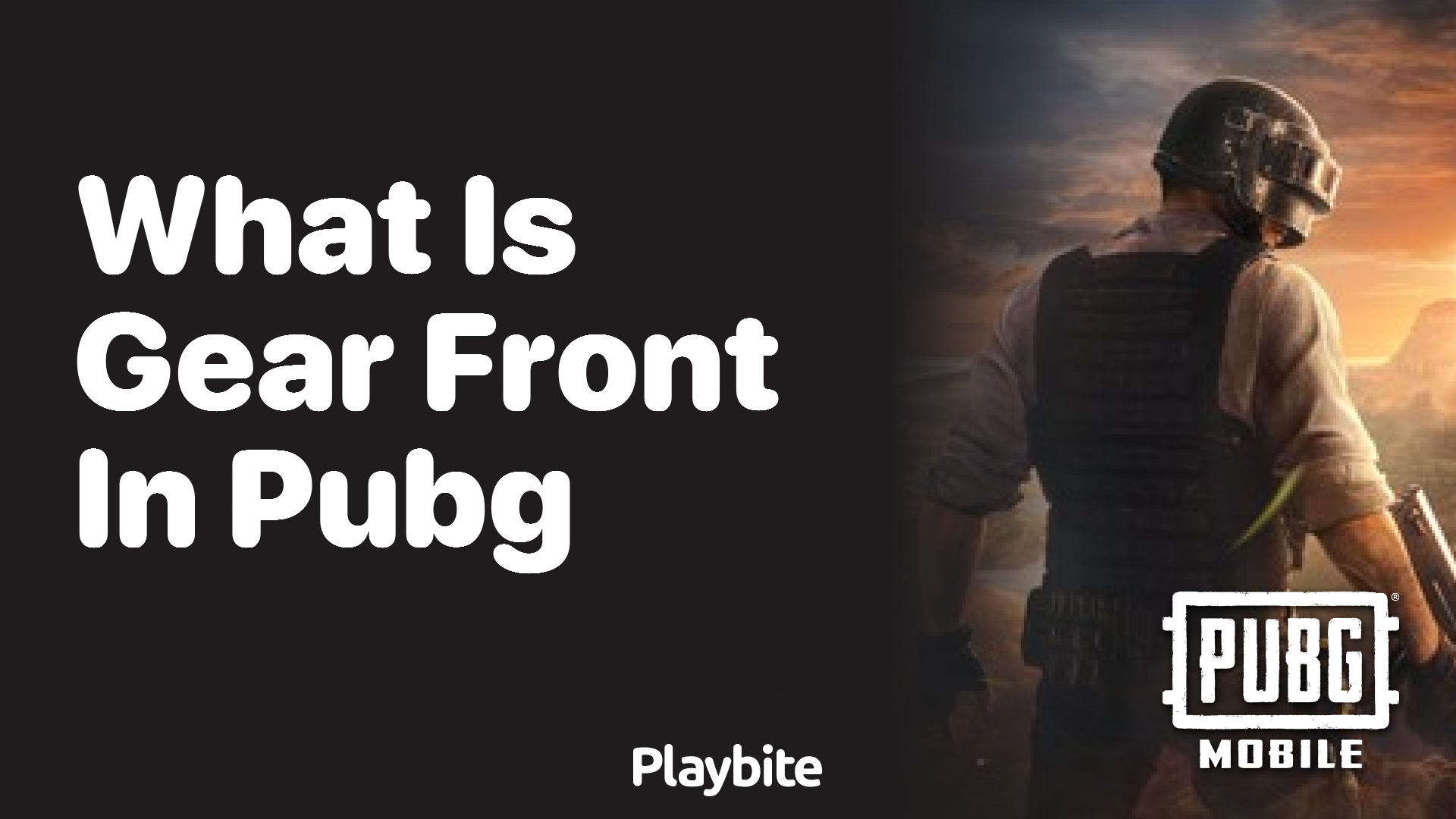 What Is Gear Front in PUBG Mobile?