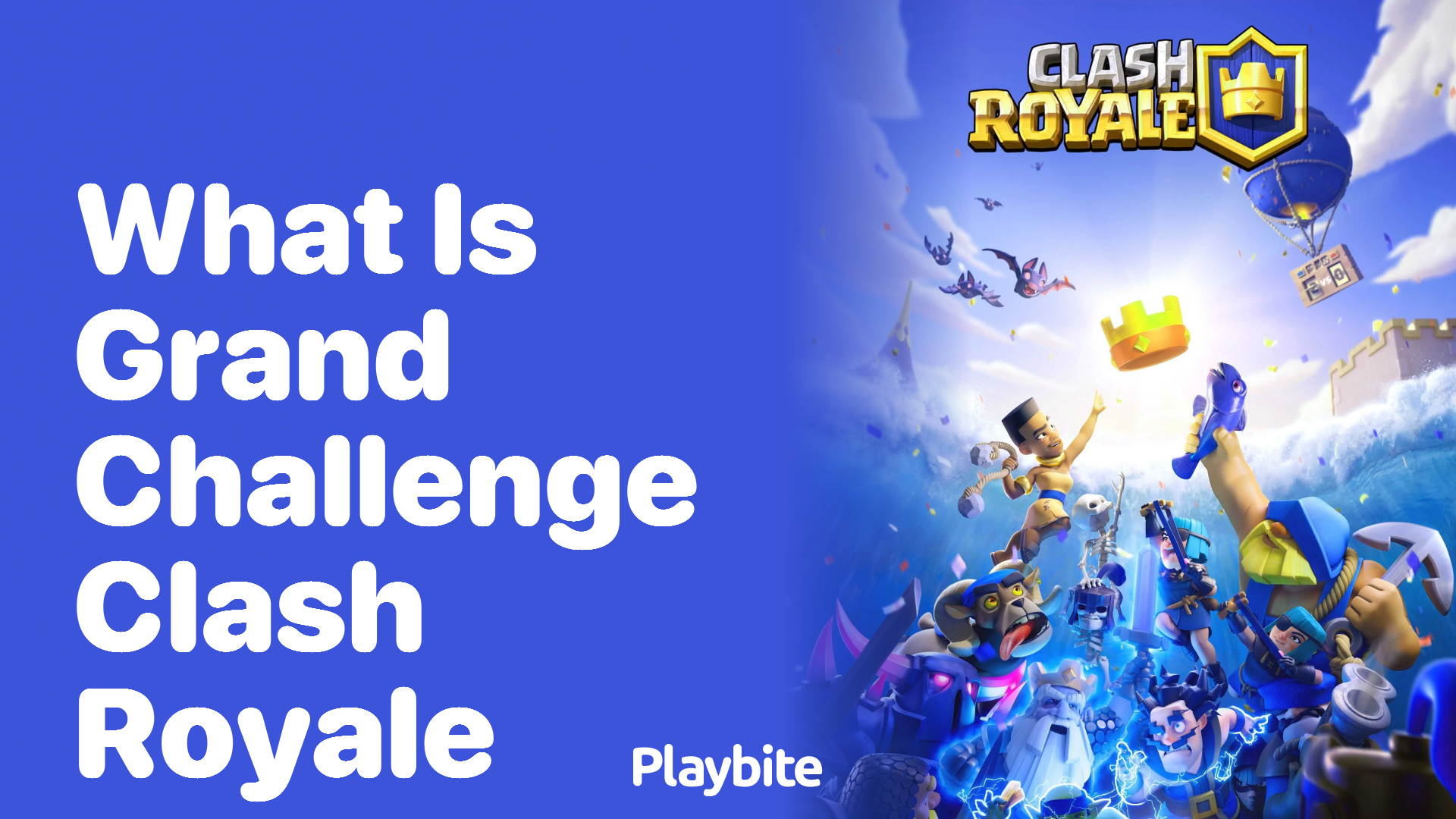 What is Grand Challenge in Clash Royale?