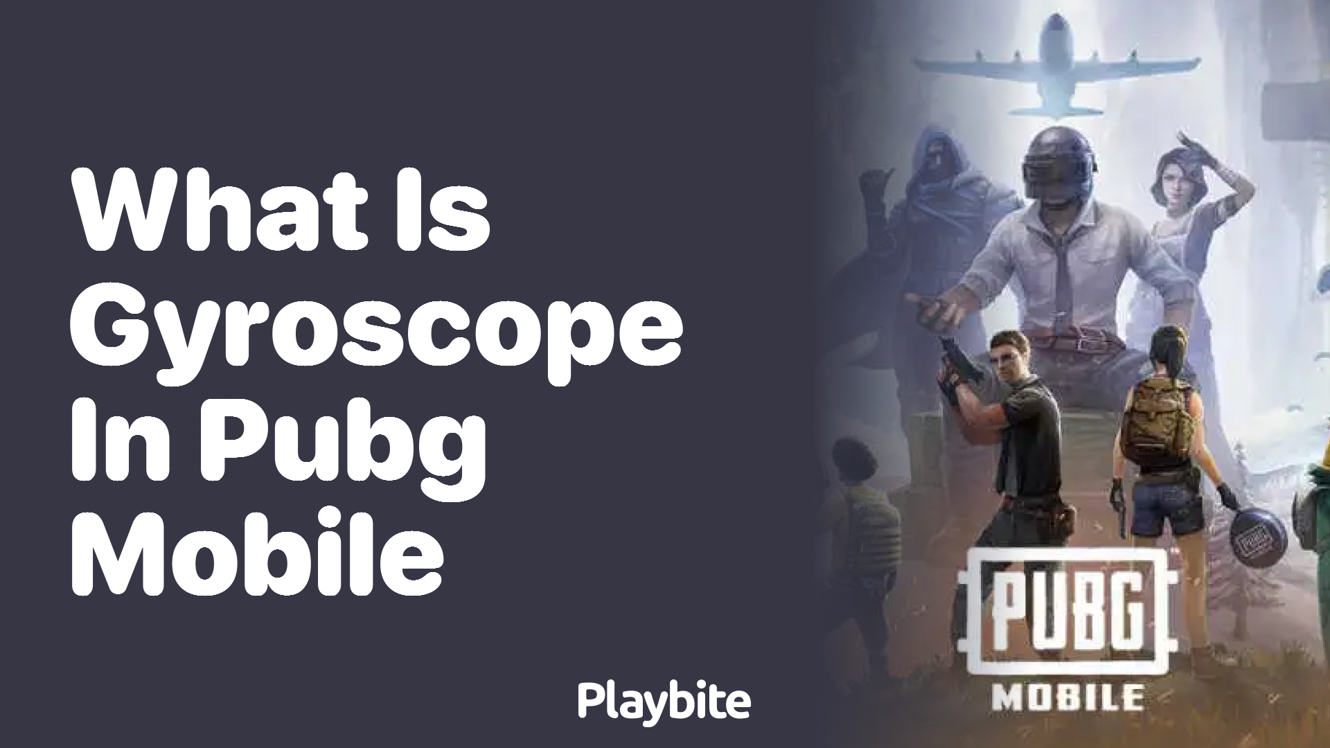 What is Gyroscope in PUBG Mobile?