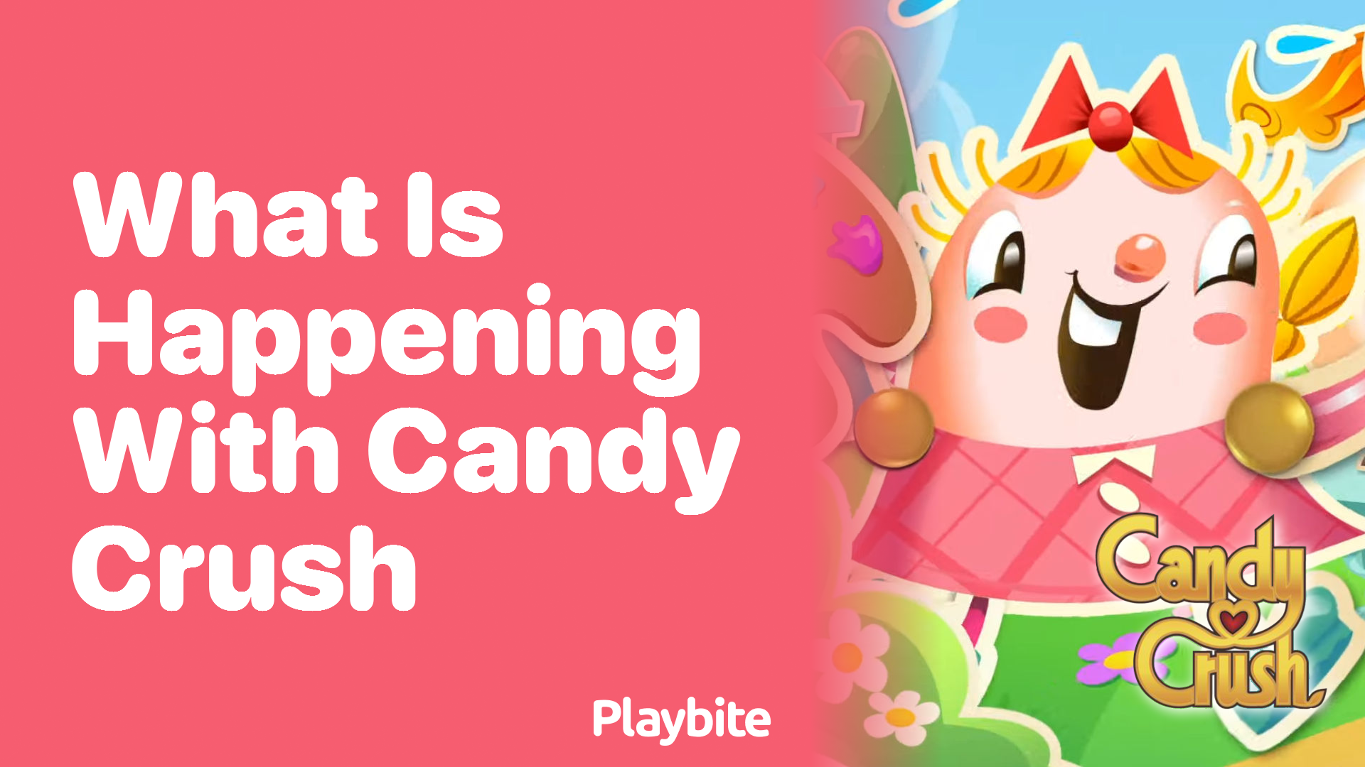 What Is Happening With Candy Crush?