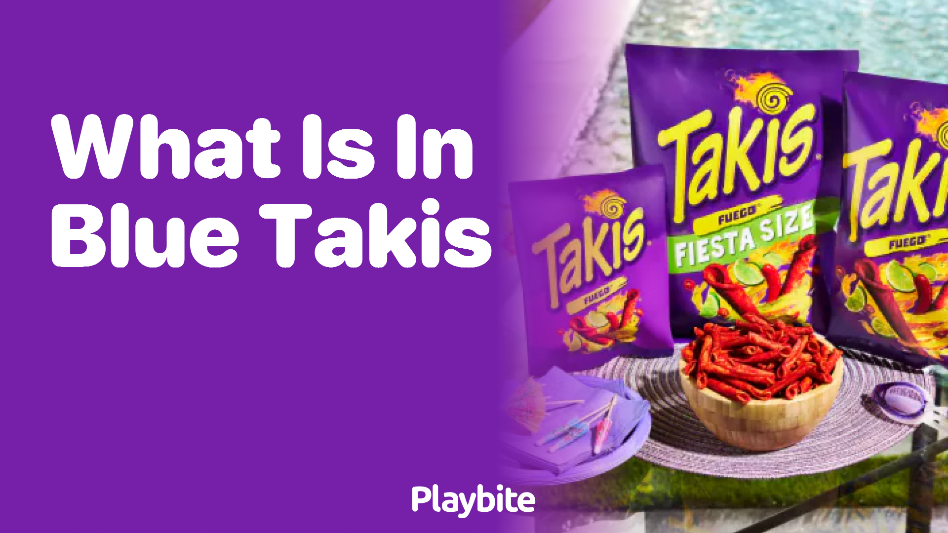 What’s Inside Those Blue Takis You Love So Much?