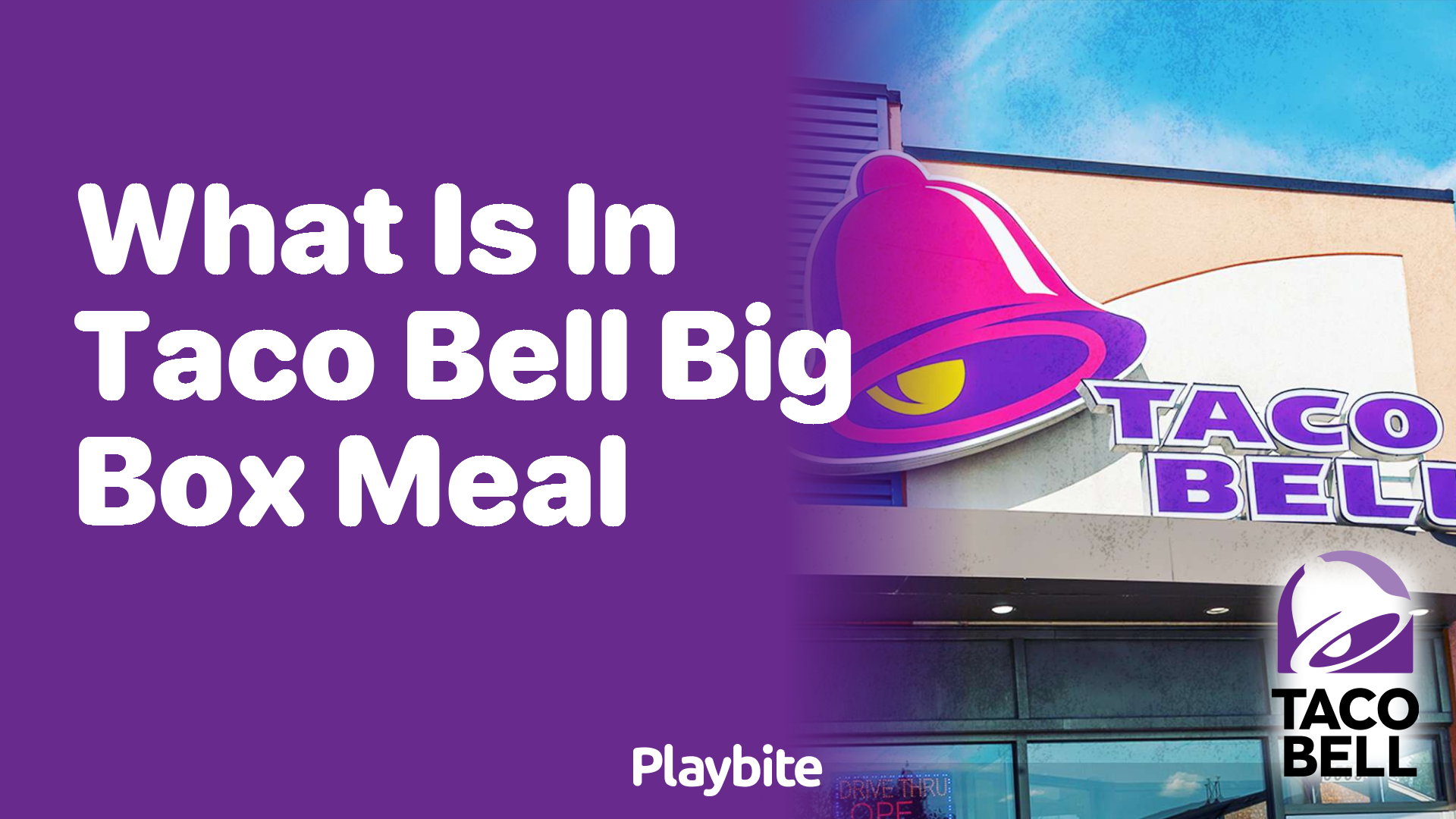 What&#8217;s in a Taco Bell Big Box Meal? Discover the Delicious Details!