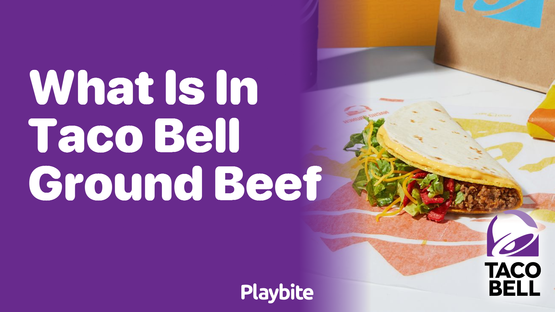 What&#8217;s Really in Taco Bell&#8217;s Ground Beef?